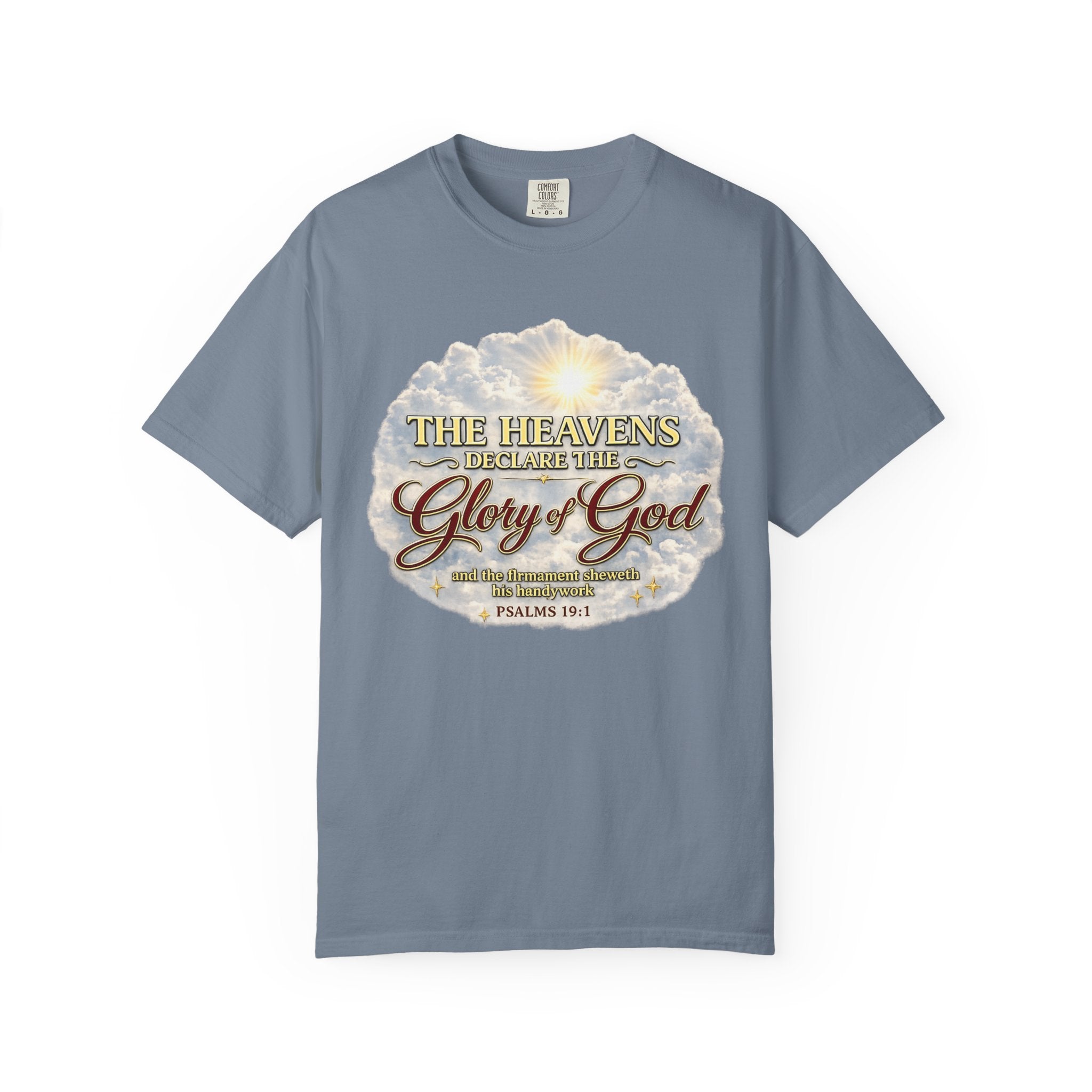 Glory of God T-Shirt — Psalm 19:1 Inspirational Christian Tee