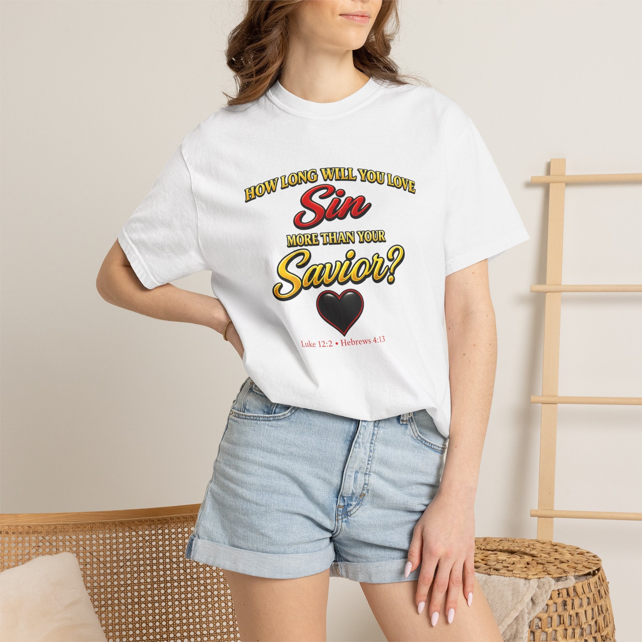Christian Message T-Shirt — "How Long Will You Live in Sin?" Graphic Tee
