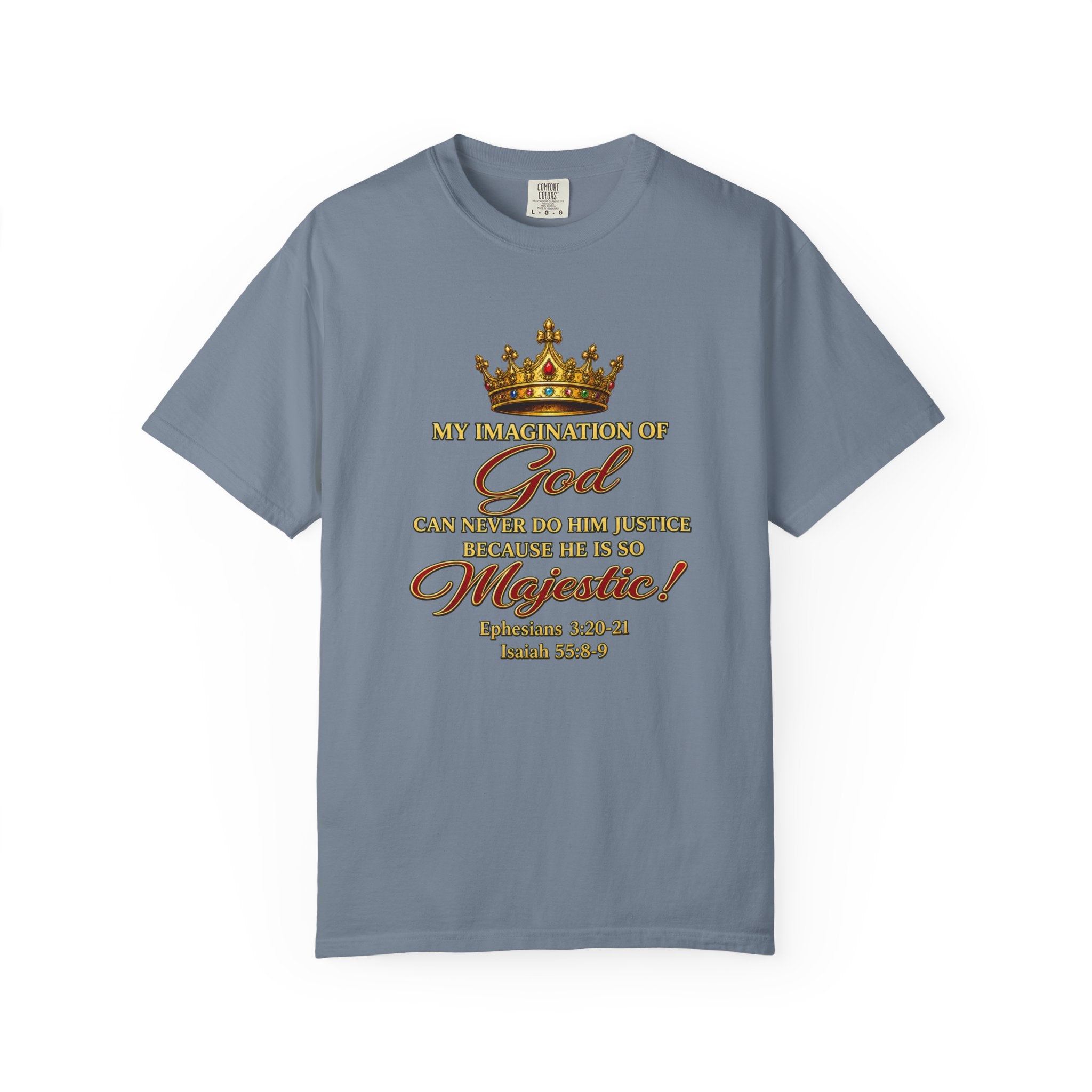 God Is Majestic T-Shirt – Christian Scripture Crown Tee