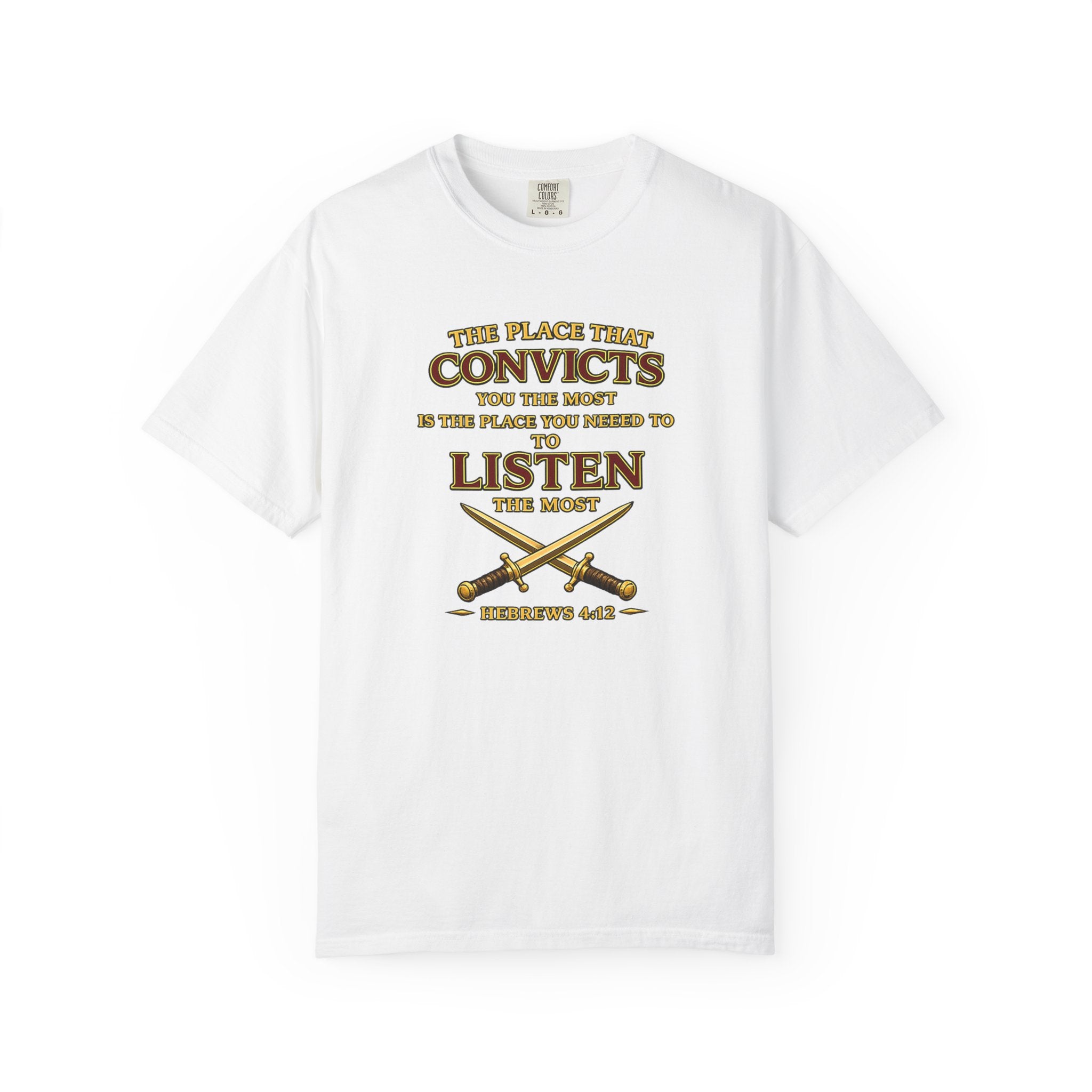 T-Shirt — "The Place That Convicts Your Heart" Inspirational Faith Tee