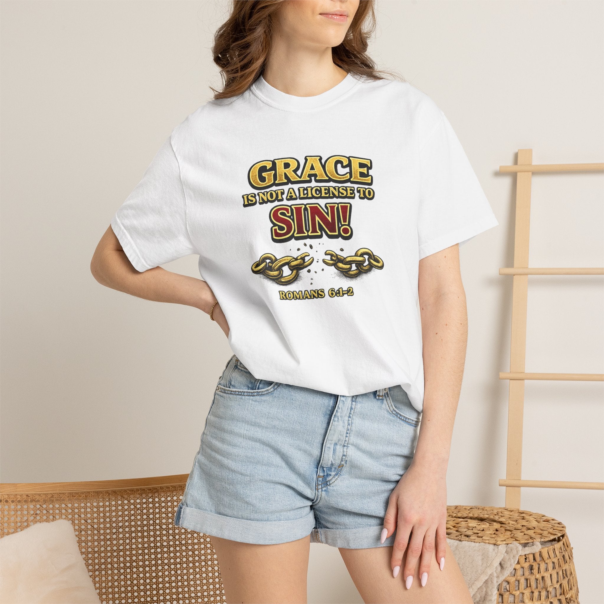 Christian Message T-Shirt — "Grace Is Not A License To Sin" Romans 6:14