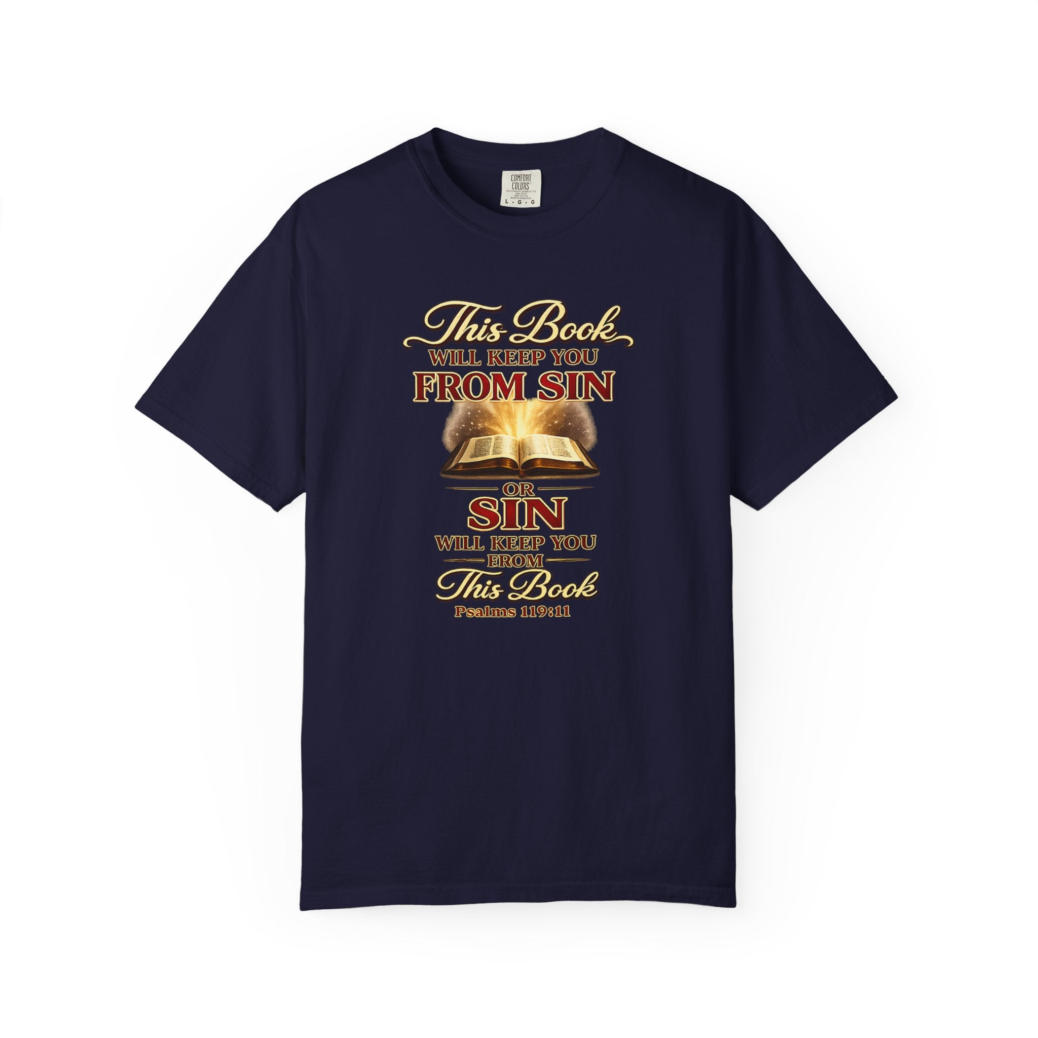 Bible Verse T-Shirt — "This Book Will Keep You From Sin" Psalm 119:11 Christian Tee