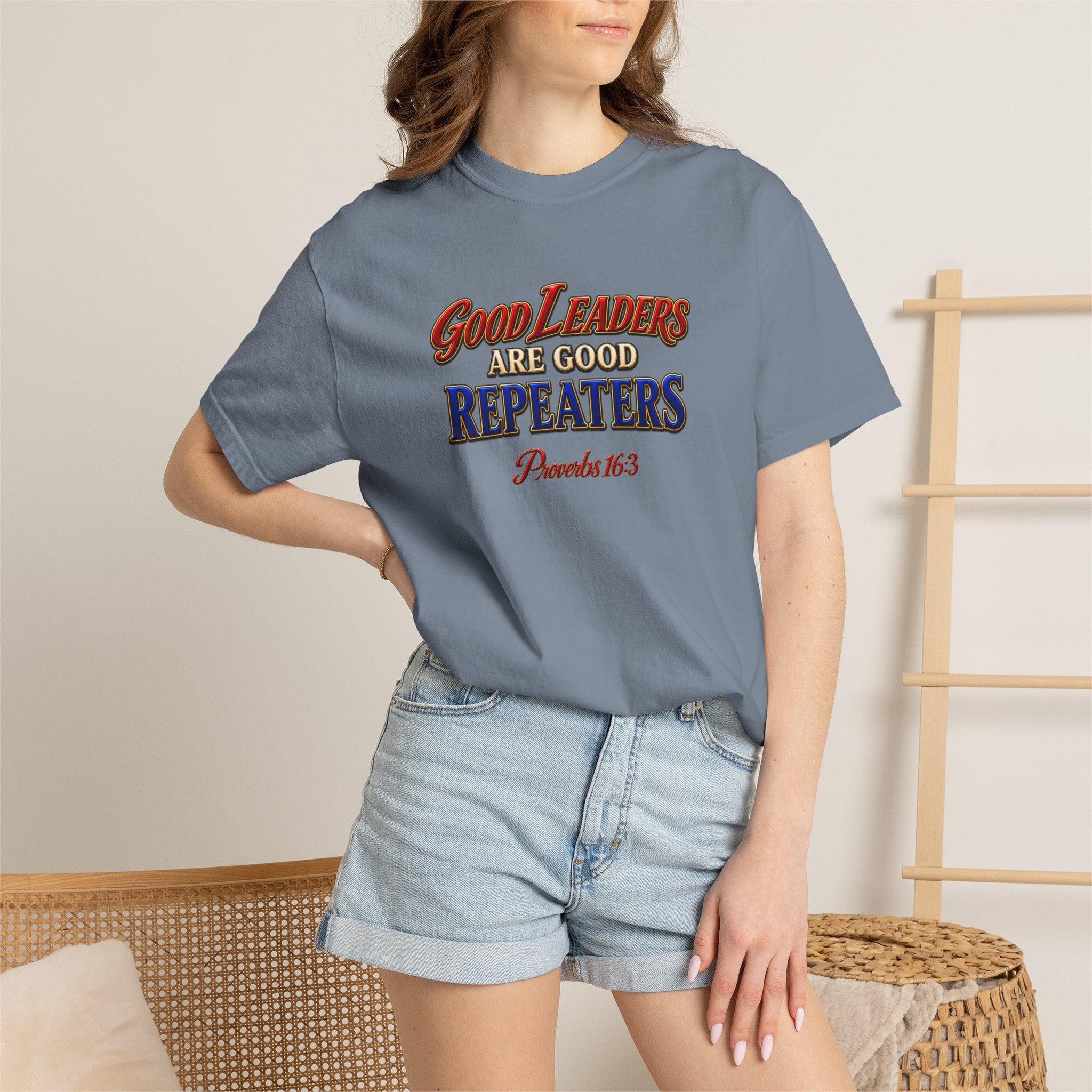 Good Leaders Are Good Repeaters T-Shirt — Proverbs 16:3 Christian Faith Tee (Full Armor of God on Back)