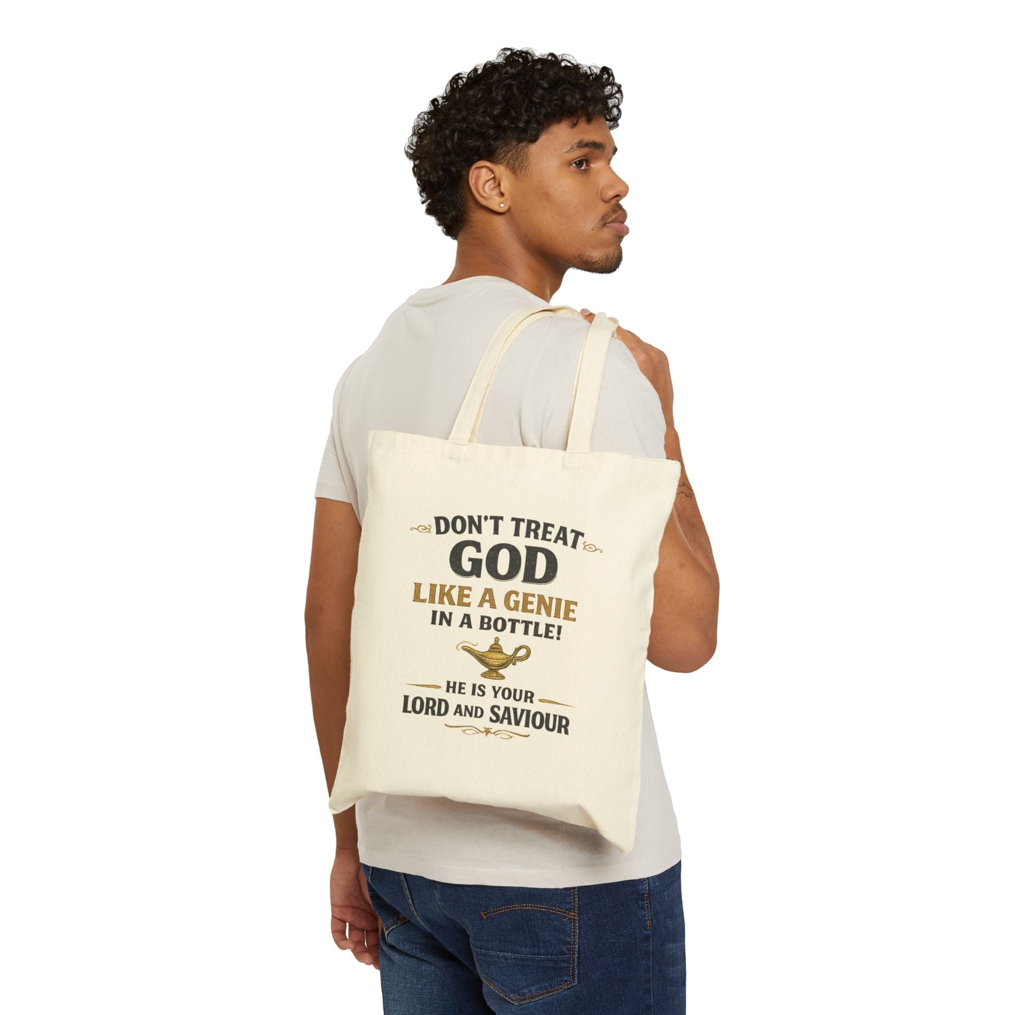 Religious Tote Bag - "Don't Treat God Like a Genie in a Bottle" Canvas Christian Tote