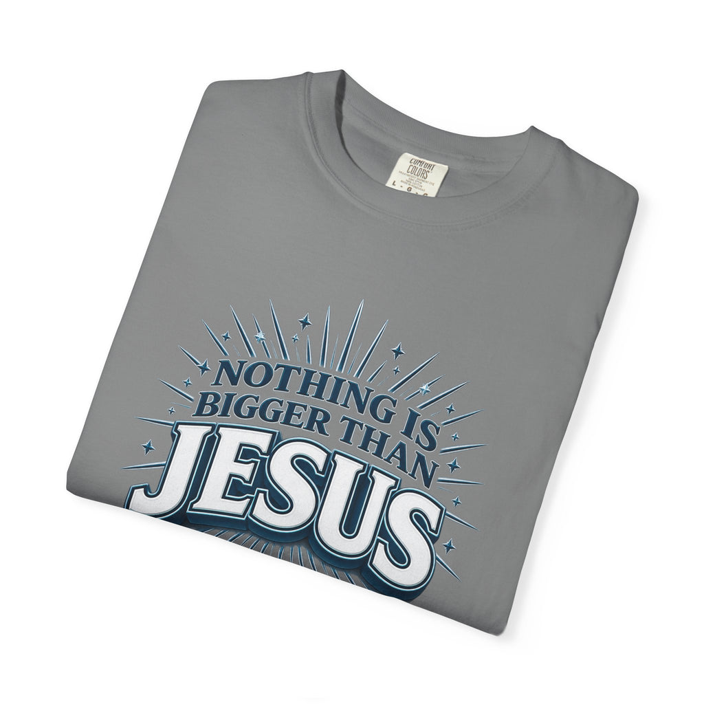 Nothing Is Bigger Than Jesus T-Shirt — "Full Armor of God" Christian Faith Tee
