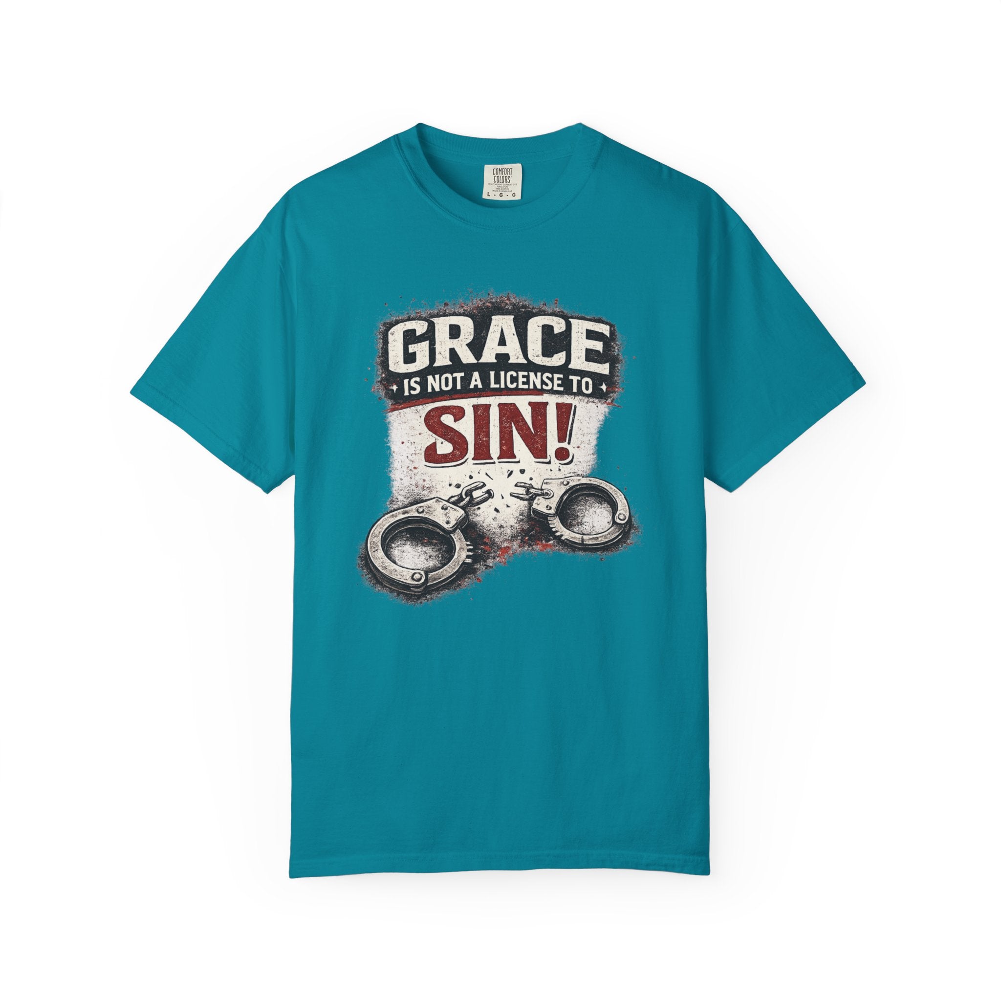 Grace Is Not a License to Sin T-Shirt — Christian Faith Graphic Tee