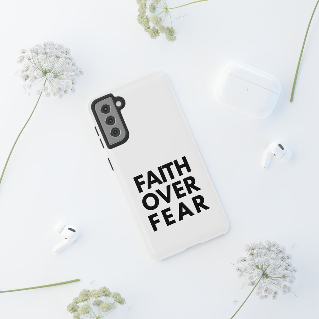Faith Over Fear Phone Case — Inspirational Christian Protective Cover