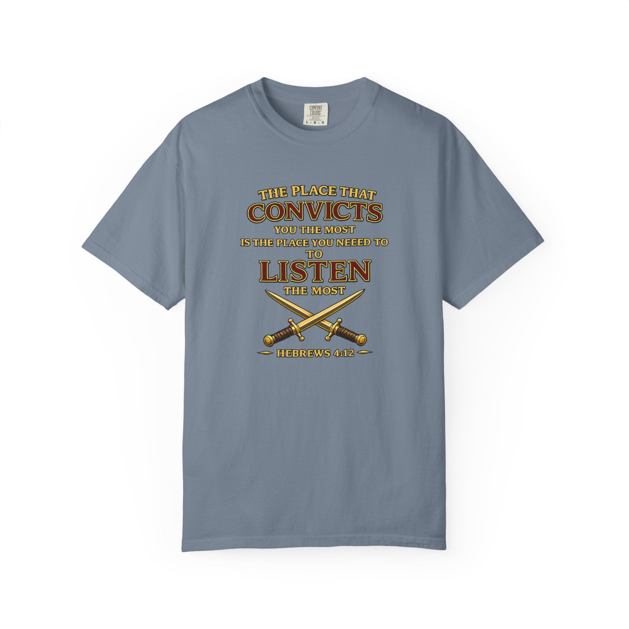 T-Shirt — "The Place That Convicts Your Heart" Inspirational Faith Tee