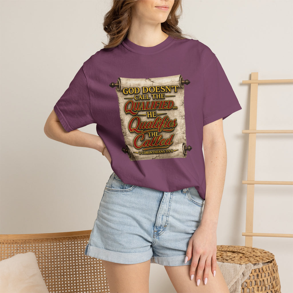 T-Shirt — "God Doesn't Call the Qualified, He Calls the Called" Scroll Christian Graphic