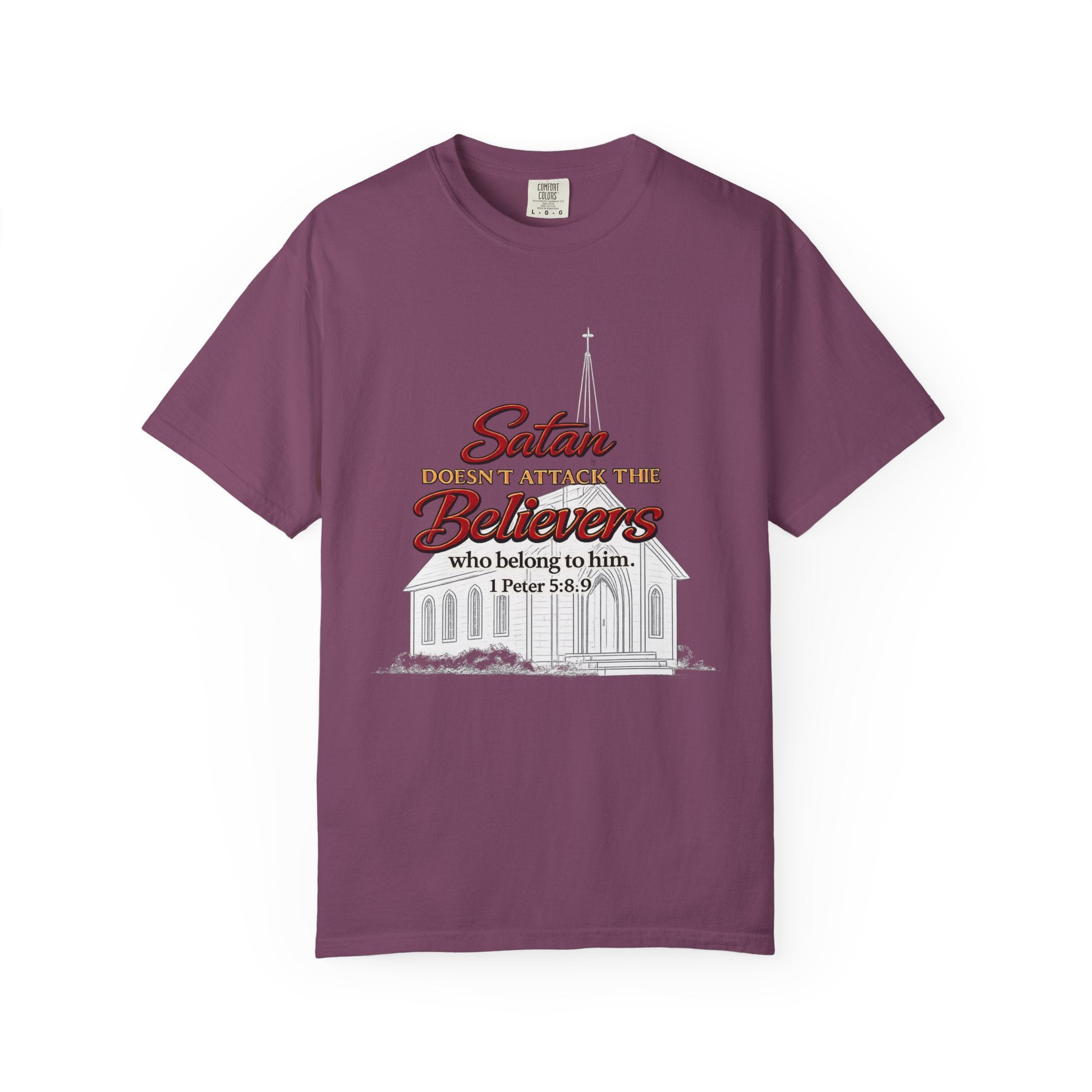Christian Statement T-Shirt — "Satan Doesn't Attack the Believers" Church Scripture Tee