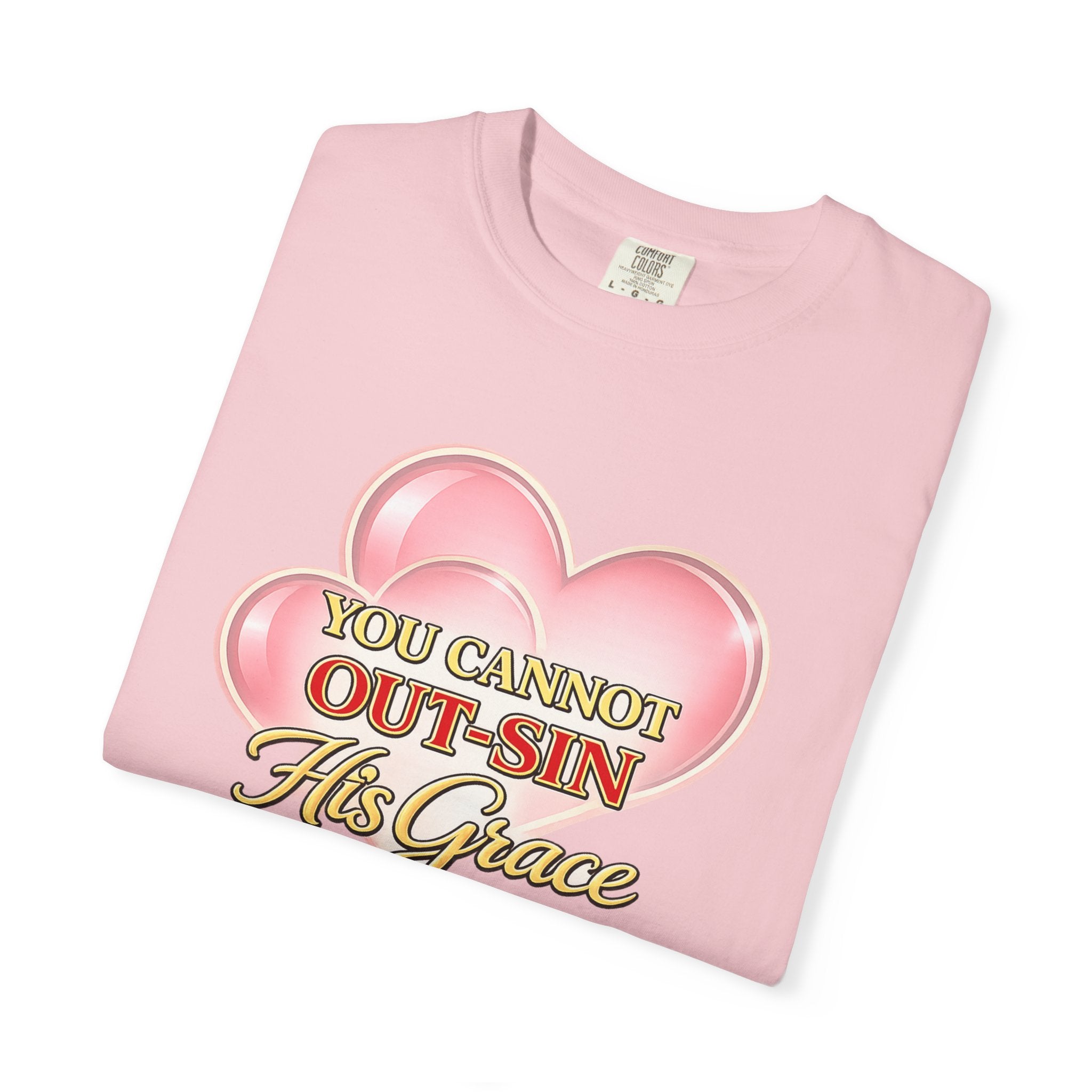 Christian Heart T-Shirt — "You Cannot Out-Sin His Grace" (Romans 5:20)