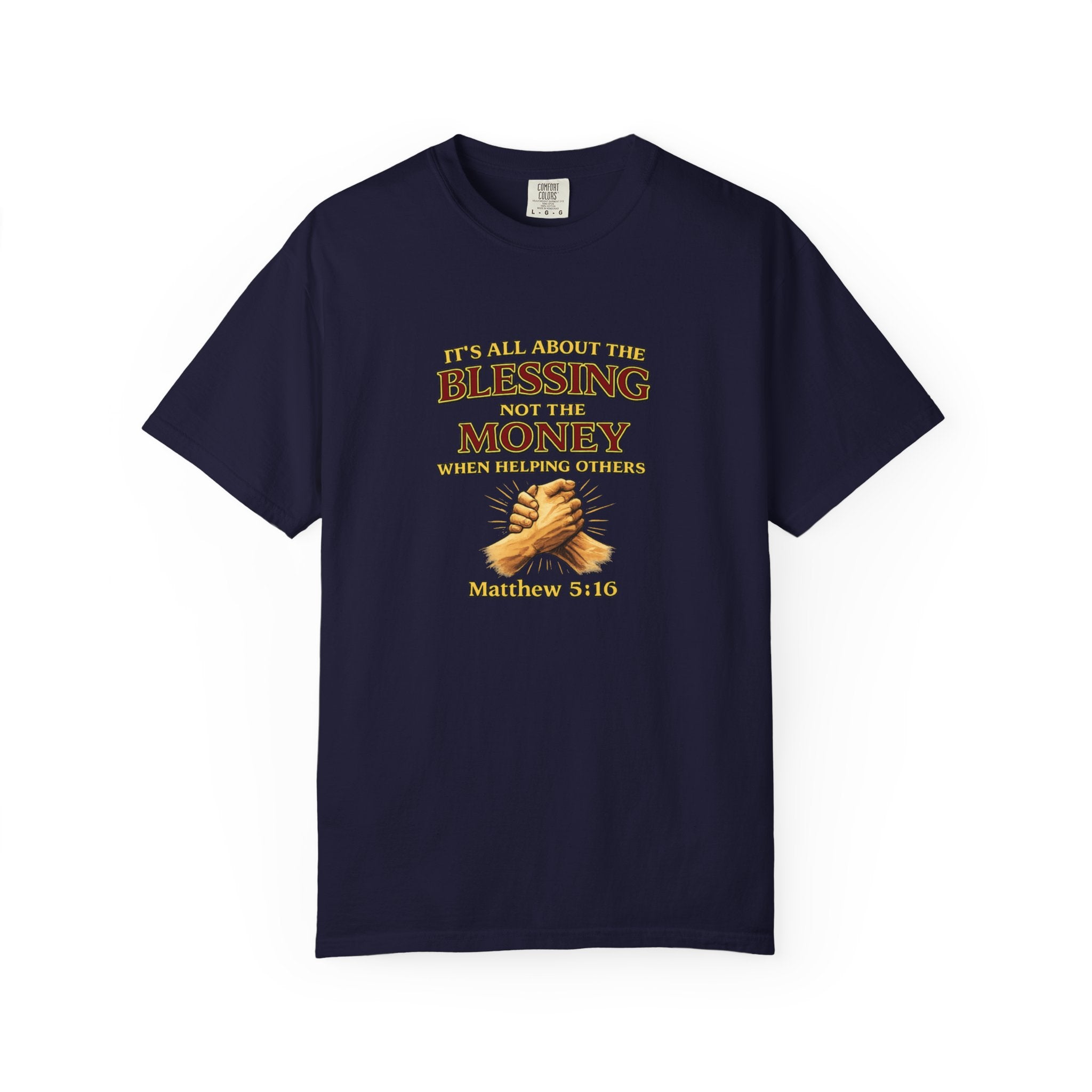 Blessing Not Money T-Shirt — Matthew 6:19 Christian Prayer Tee
