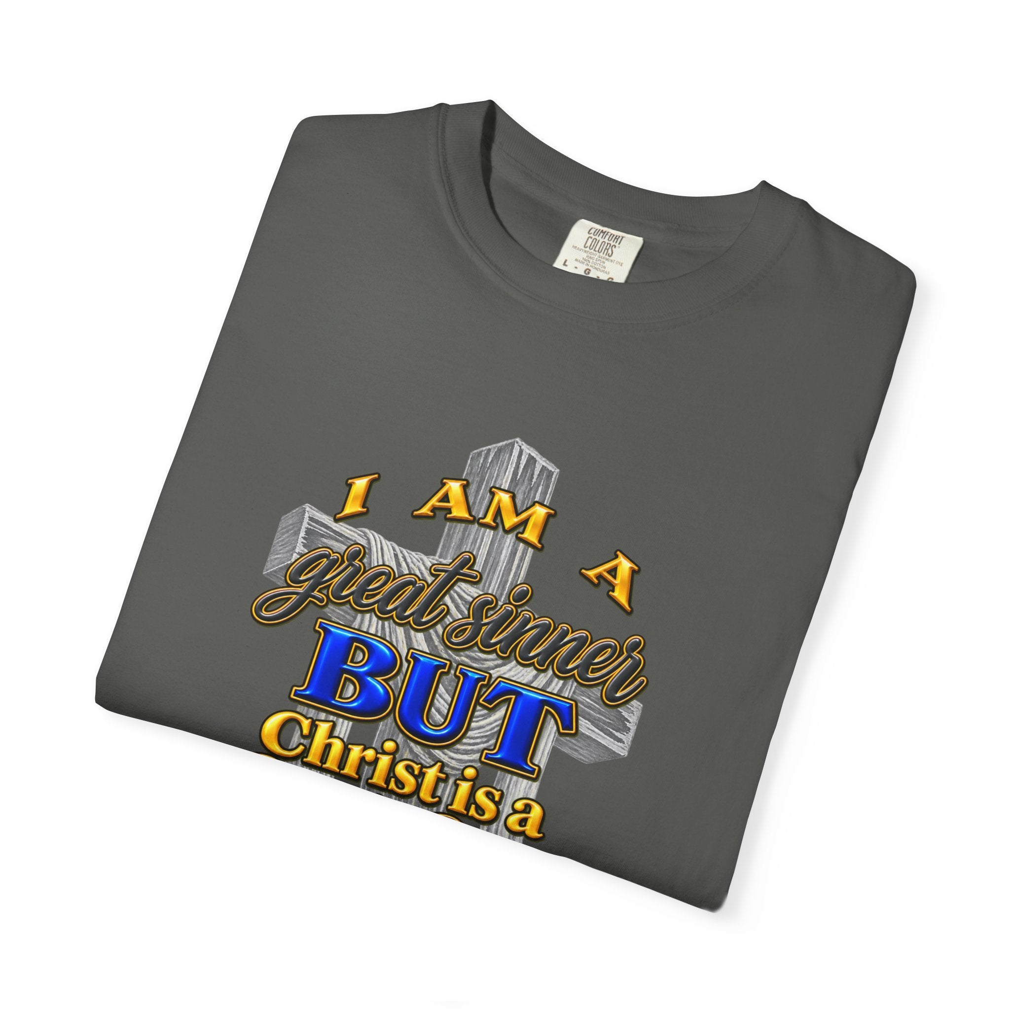 Christian Graphic T-Shirt — "I Am A Great Sinner But Christ Is A Great Savior" (Full Armor of God)