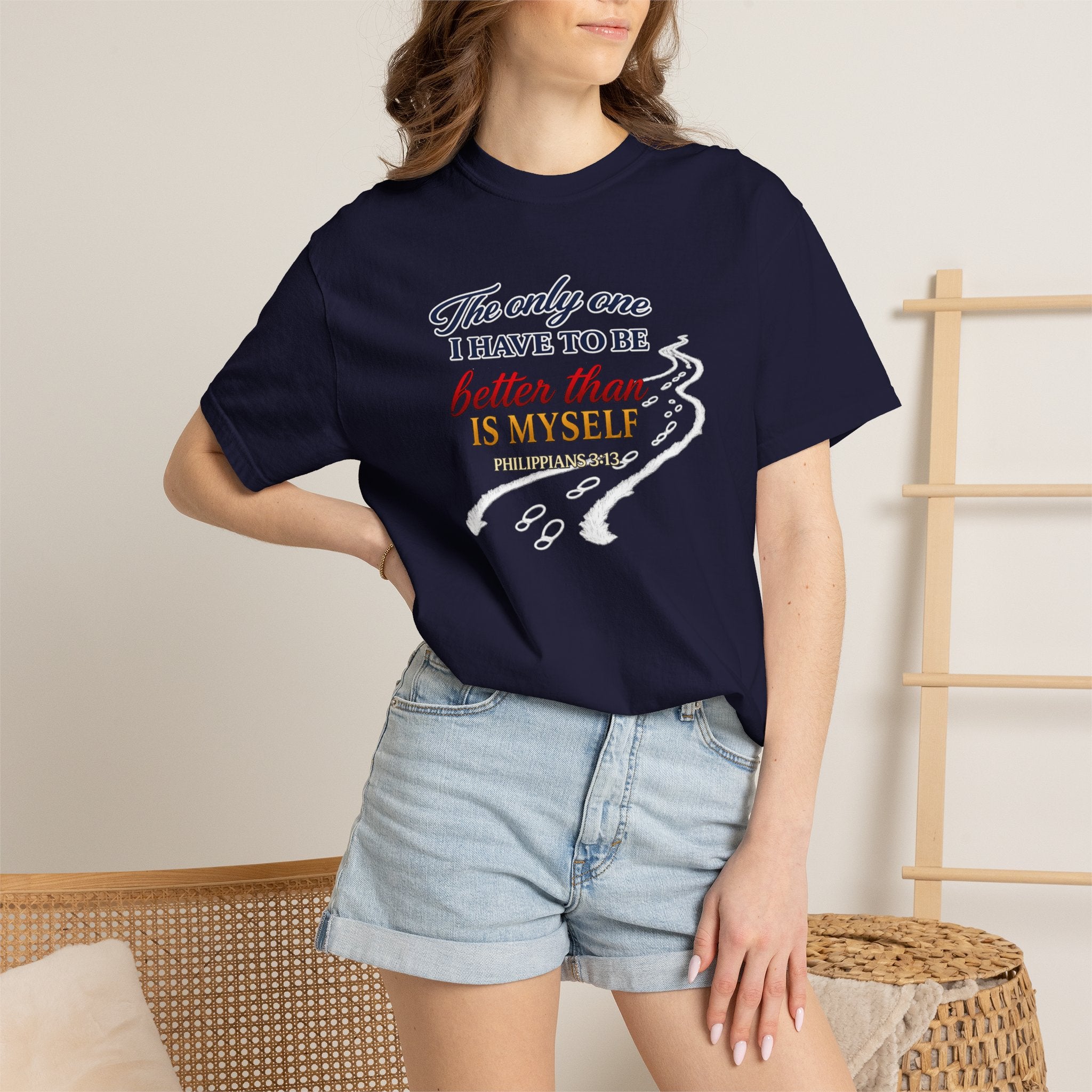 Inspirational Graphic T-Shirt — "The only one I have to be better than is myself"