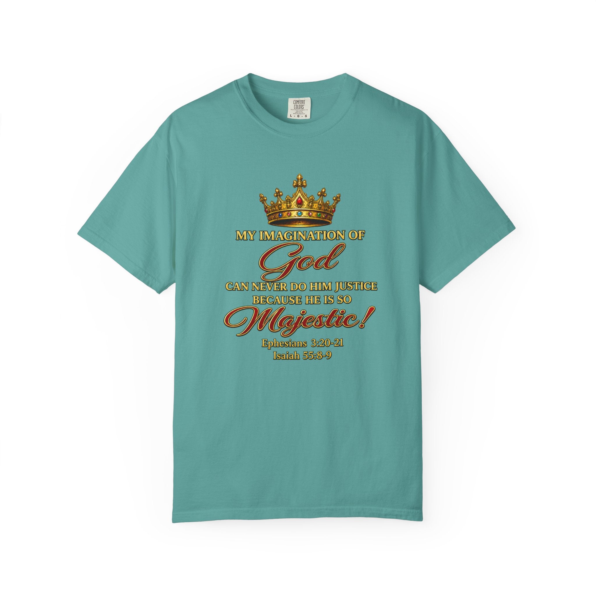 God Is Majestic T-Shirt – Christian Scripture Crown Tee