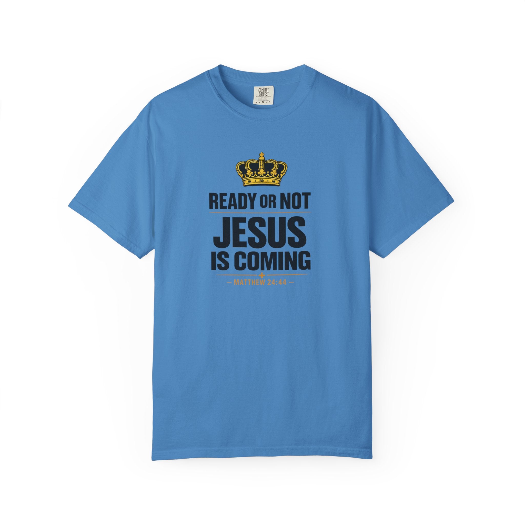 Jesus Is Coming T-Shirt — "Ready or Not" Christian Faith Tee