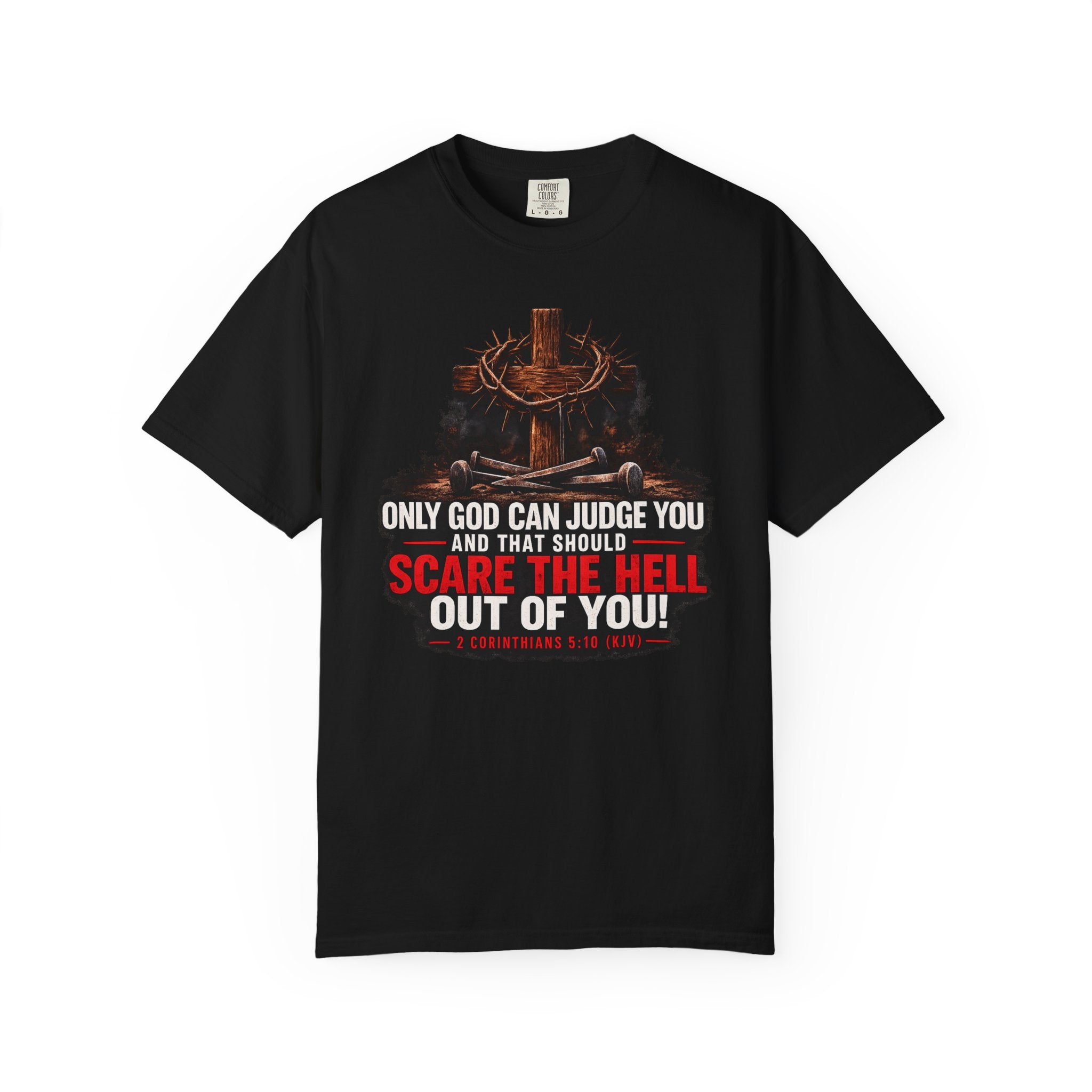 Graphic T-Shirt — "Only God Can Judge You" Cross & Crown Faith Tee