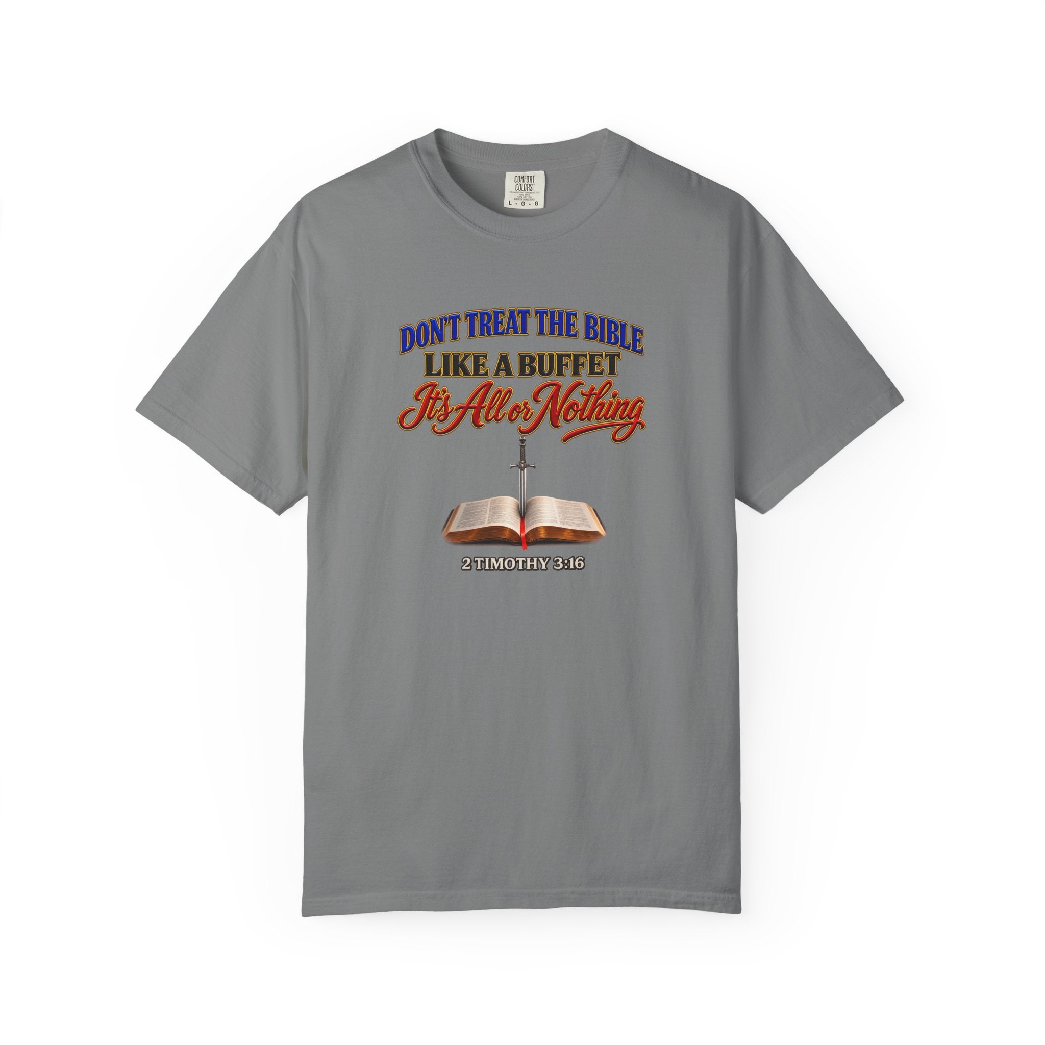 Christian Faith T-Shirt — "Don't Treat the Bible Like a Buffet" with Open Bible & "Full Armor of God" Back