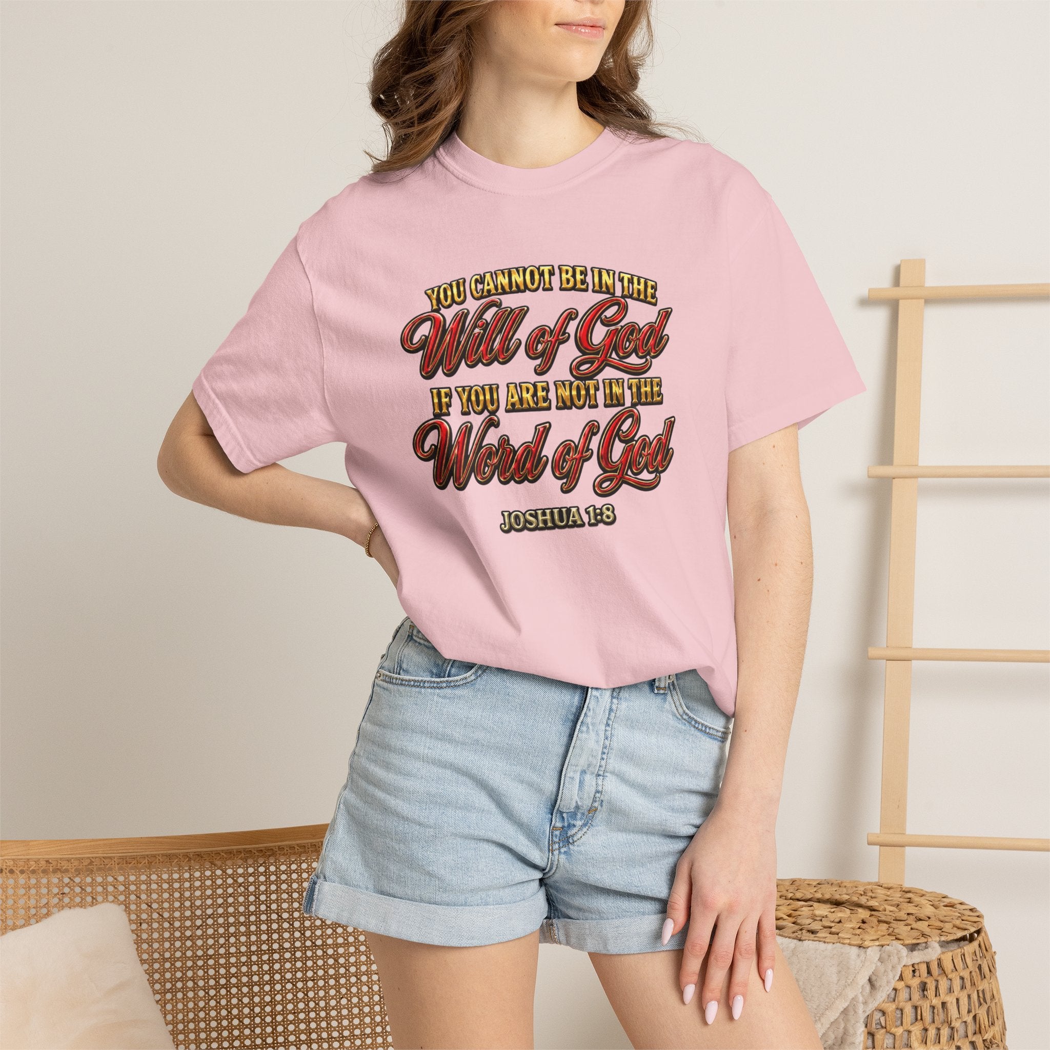 Will of God Christian T-Shirt — "You Cannot Be In The Will of God If You Are Not In The Word of God"