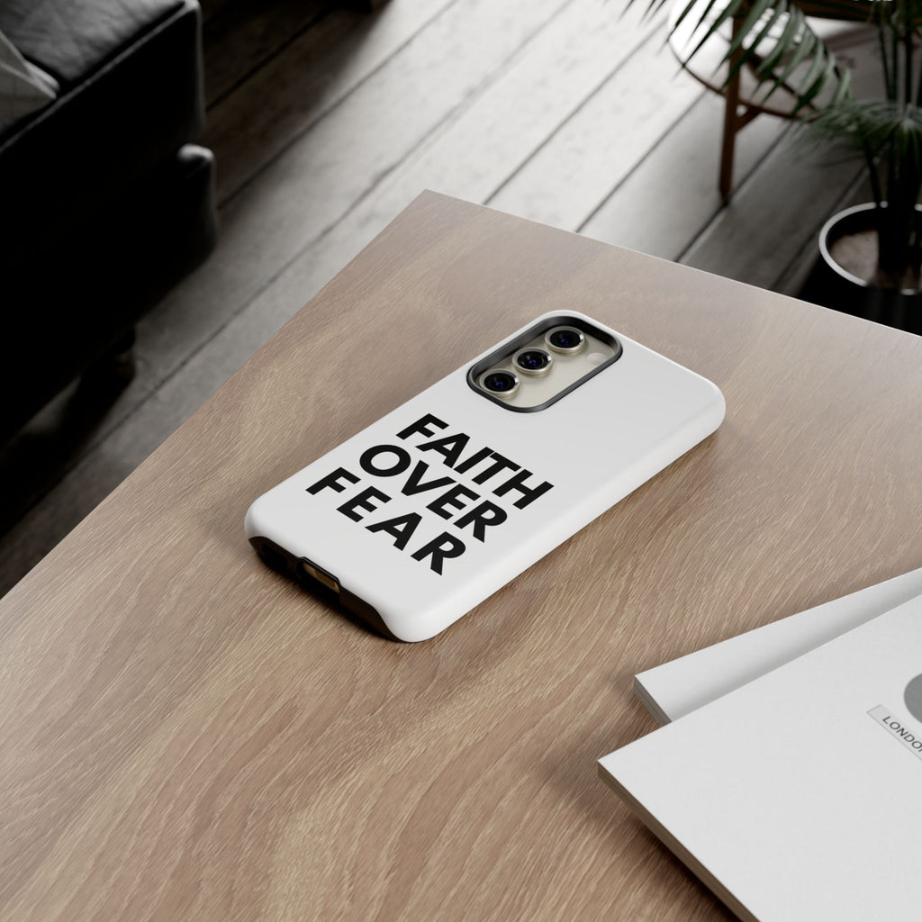 Faith Over Fear Phone Case — Inspirational Christian Protective Cover