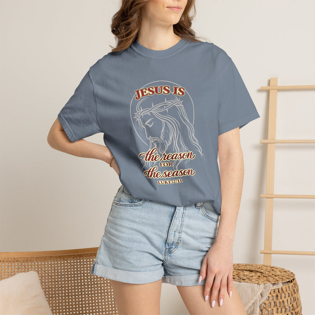 Jesus Is The Reason For The Season T-Shirt — Christmas Christian Faith Tee