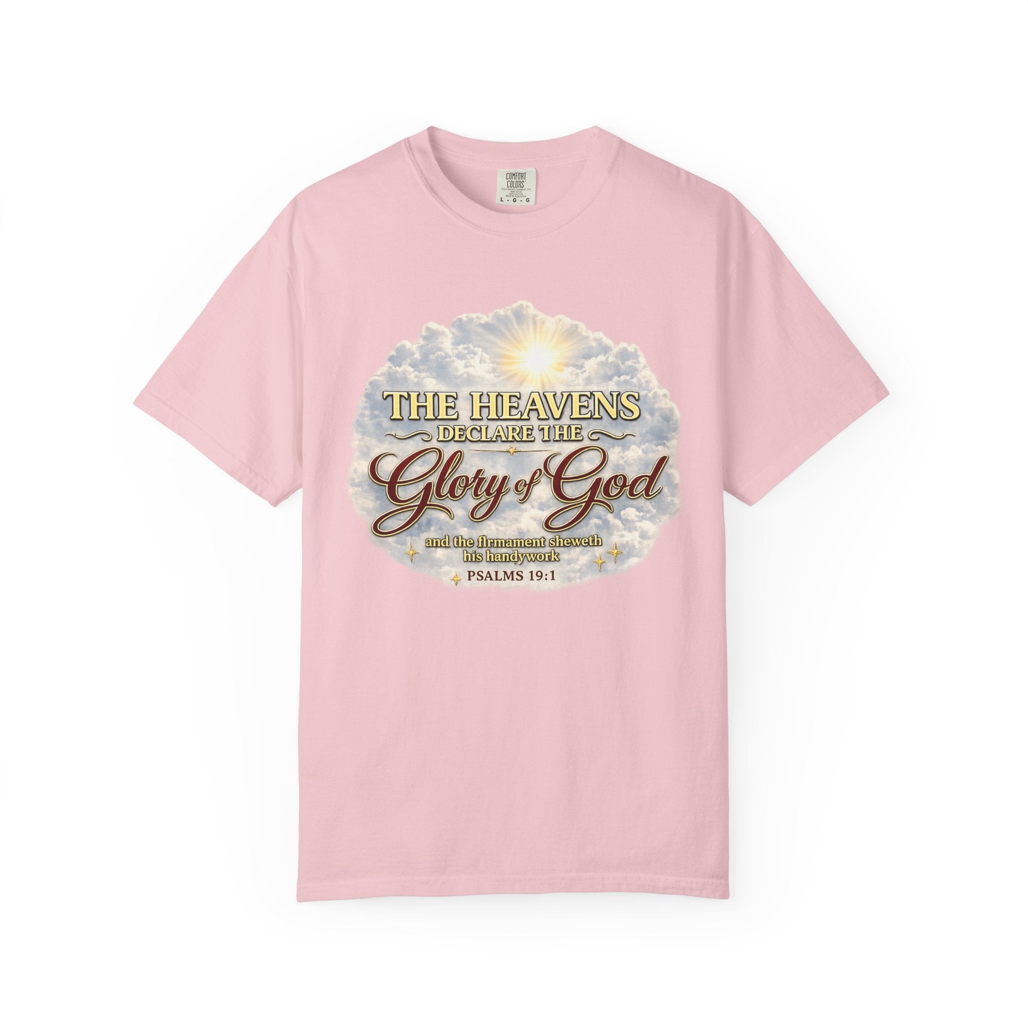 Glory of God T-Shirt — Psalm 19:1 Inspirational Christian Tee