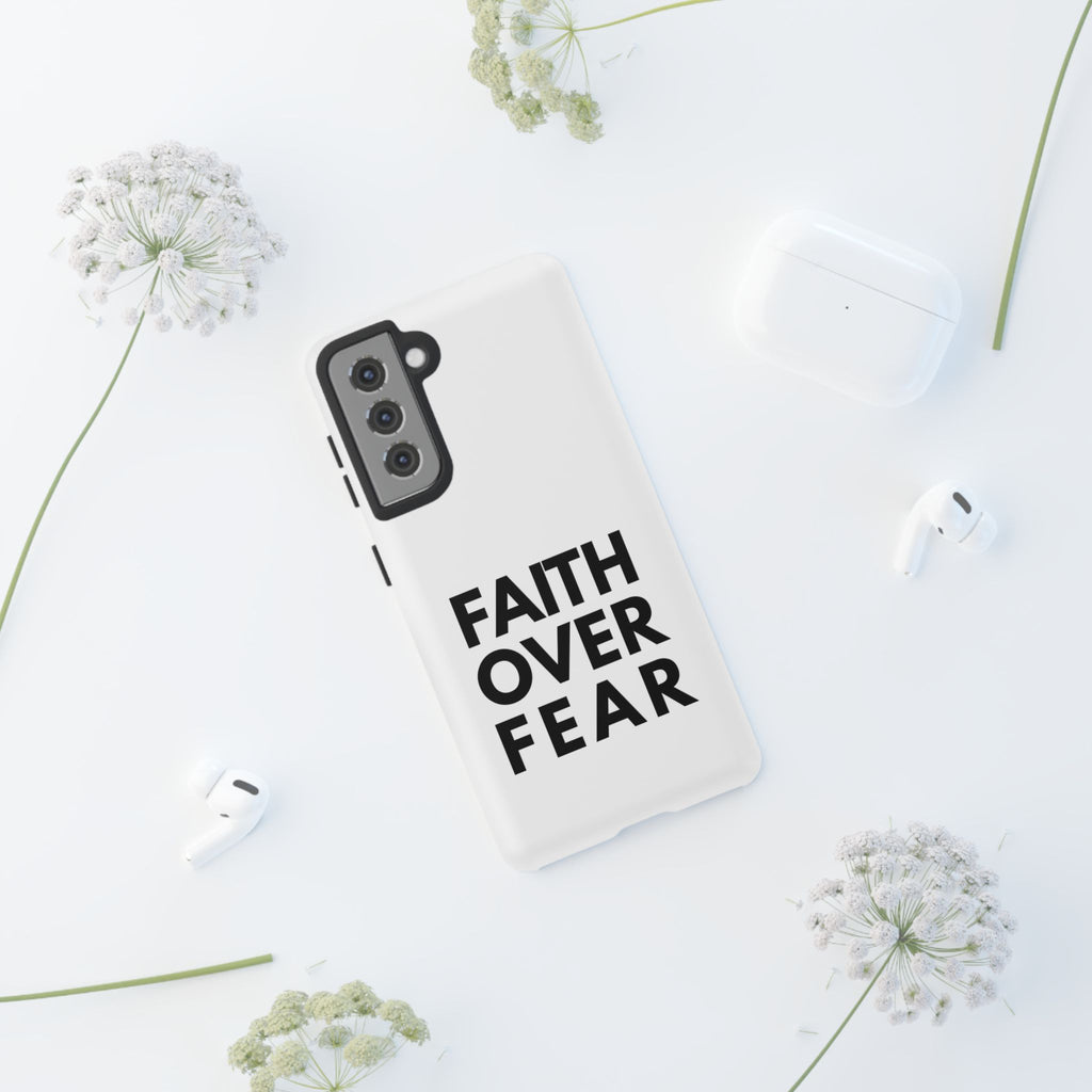 Faith Over Fear Phone Case — Inspirational Christian Protective Cover