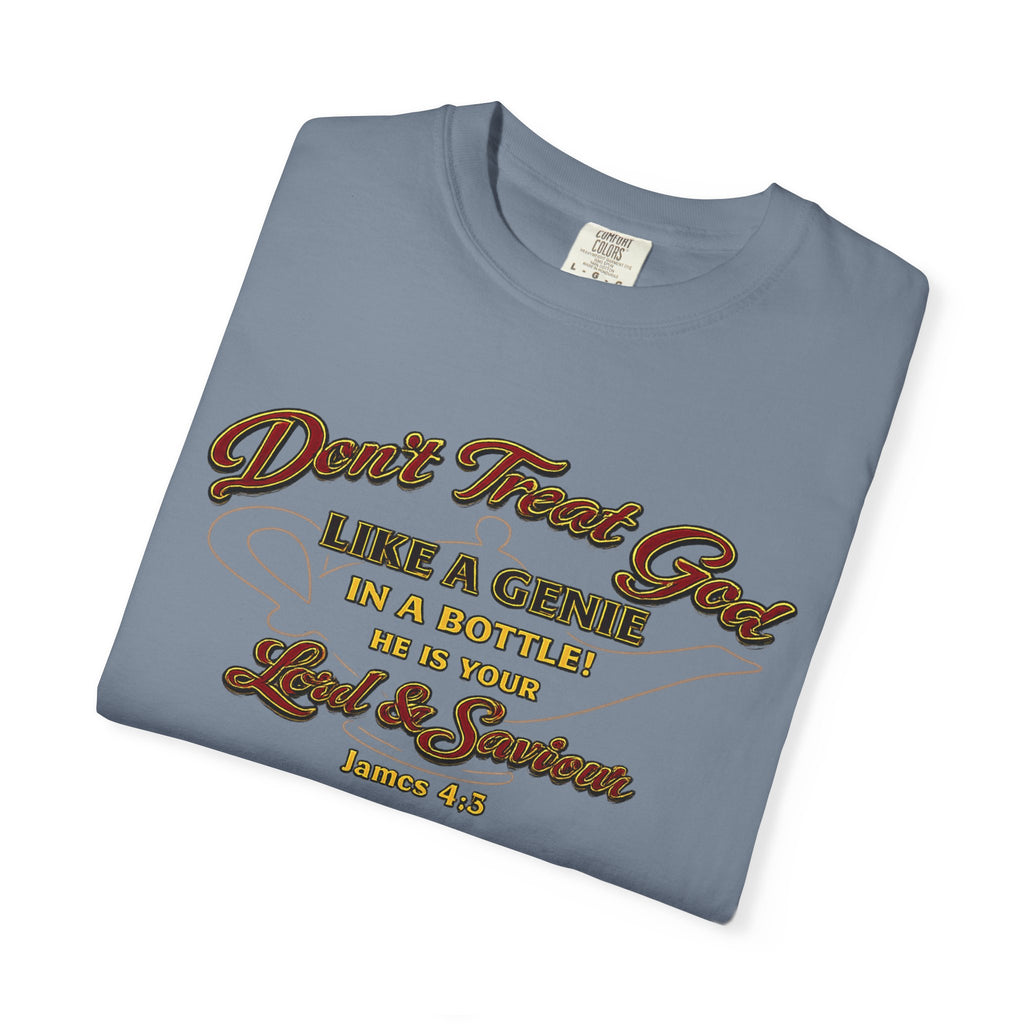 Don't Treat God T-Shirt — Faith-Based Scripture Tee (James 4:8)