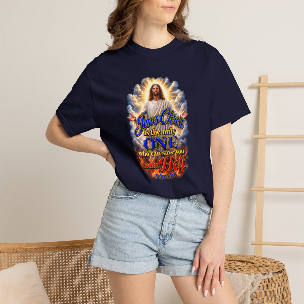 Christian Jesus Graphic T‑Shirt — "Jesus Christ is the only one who can save you from Hell" (Full Armor of God, Religious Faith Tee)