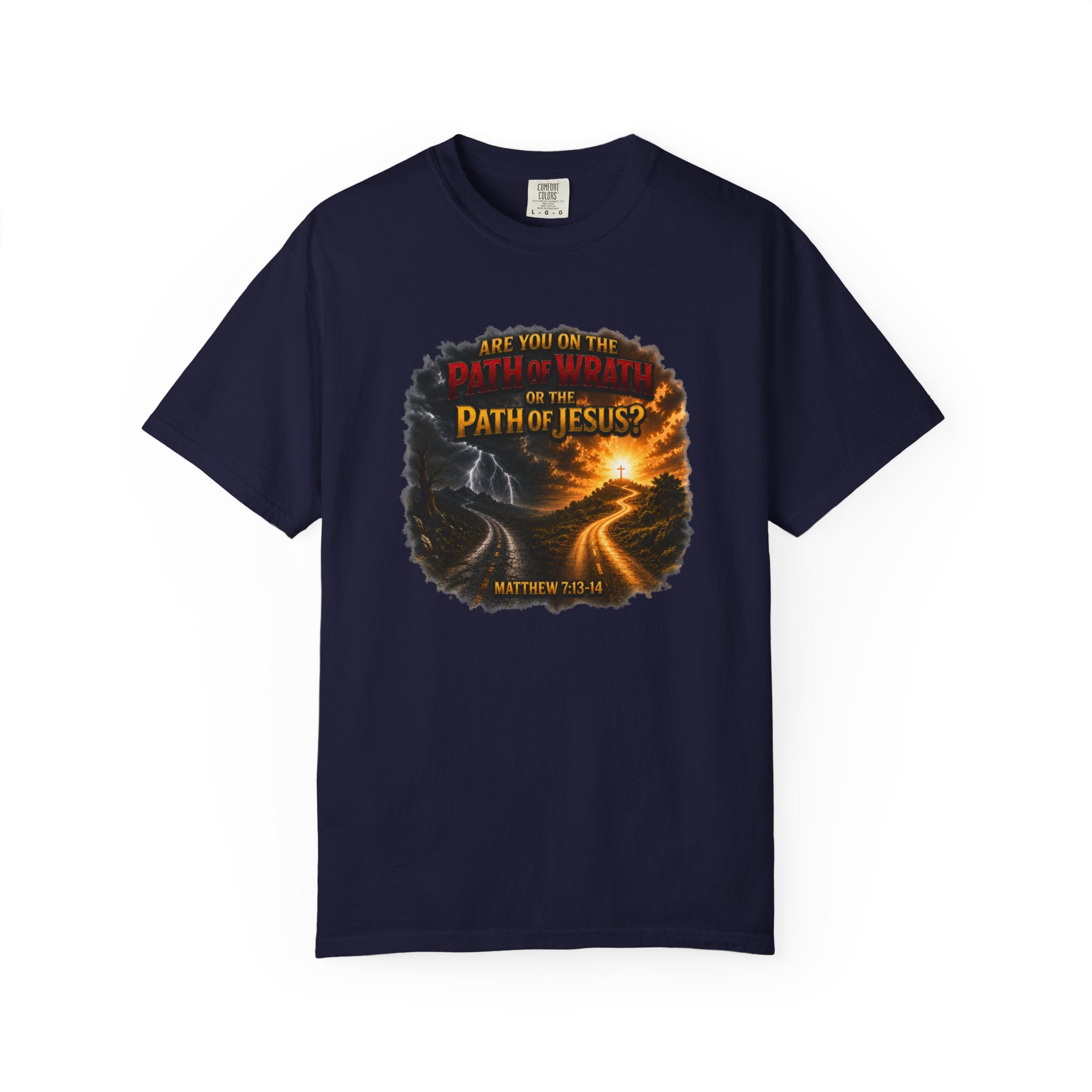 Christian Faith T-Shirt — "Path of Jesus" Matthew 7:13-14 Inspirational Tee