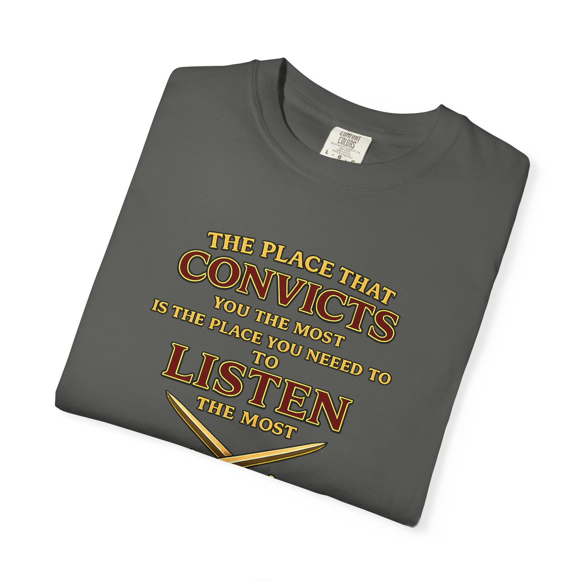 T-Shirt — "The Place That Convicts Your Heart" Inspirational Faith Tee