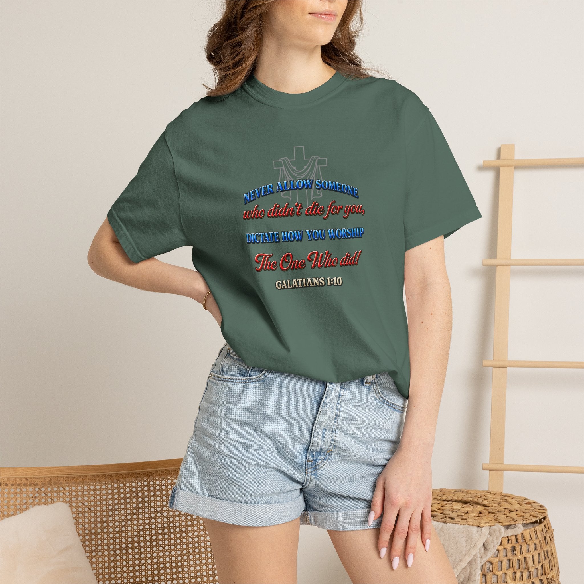 Religious Graphic T-Shirt — "Never Allow Someone..." Inspirational Church Tee