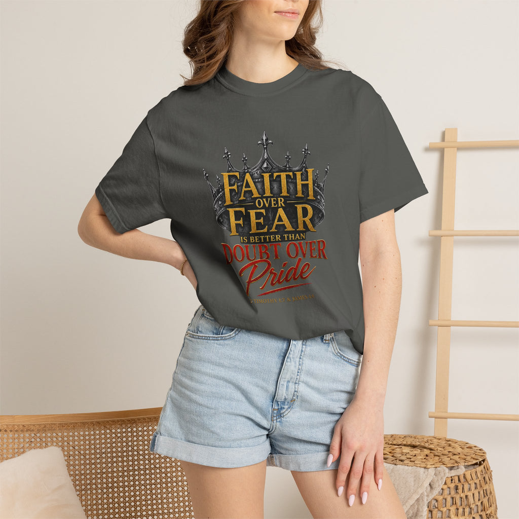 Faith Over Fear Crown T-Shirt – Christian Inspirational Tee (Faith Over Fear, Doubt Over Pride)