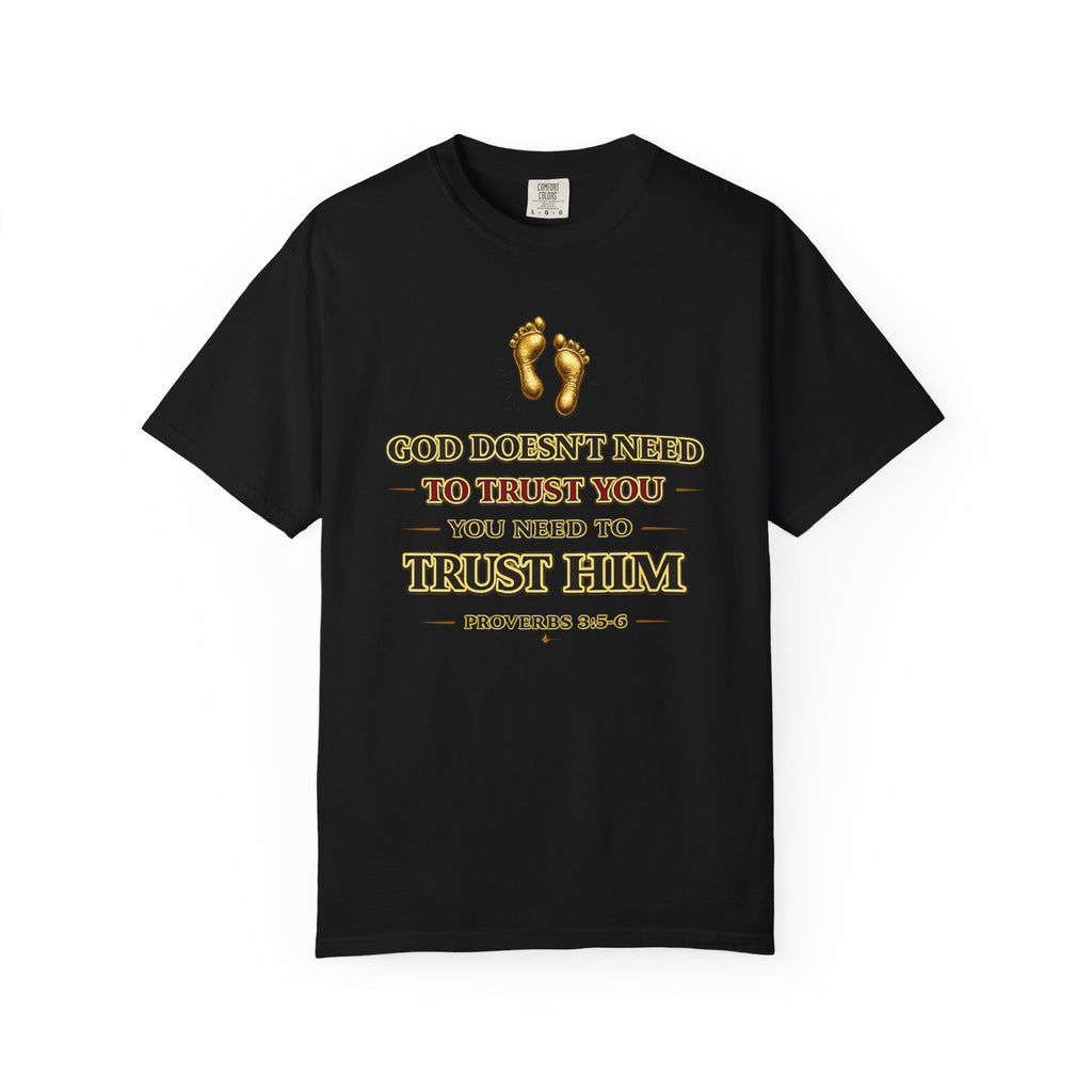 Faith T-Shirt — "Trust Him" Proverbs 3:5 Christian Graphic Tee