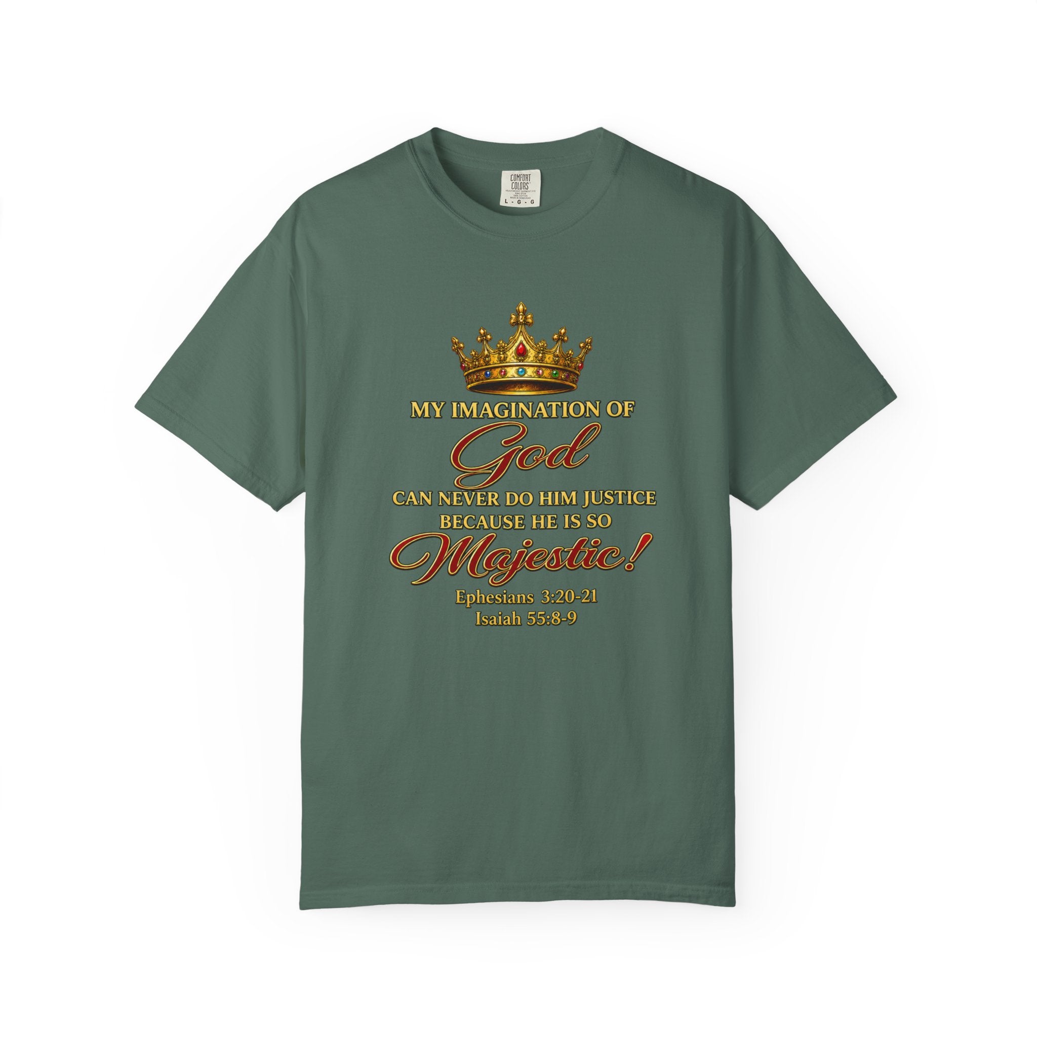 God Is Majestic T-Shirt – Christian Scripture Crown Tee