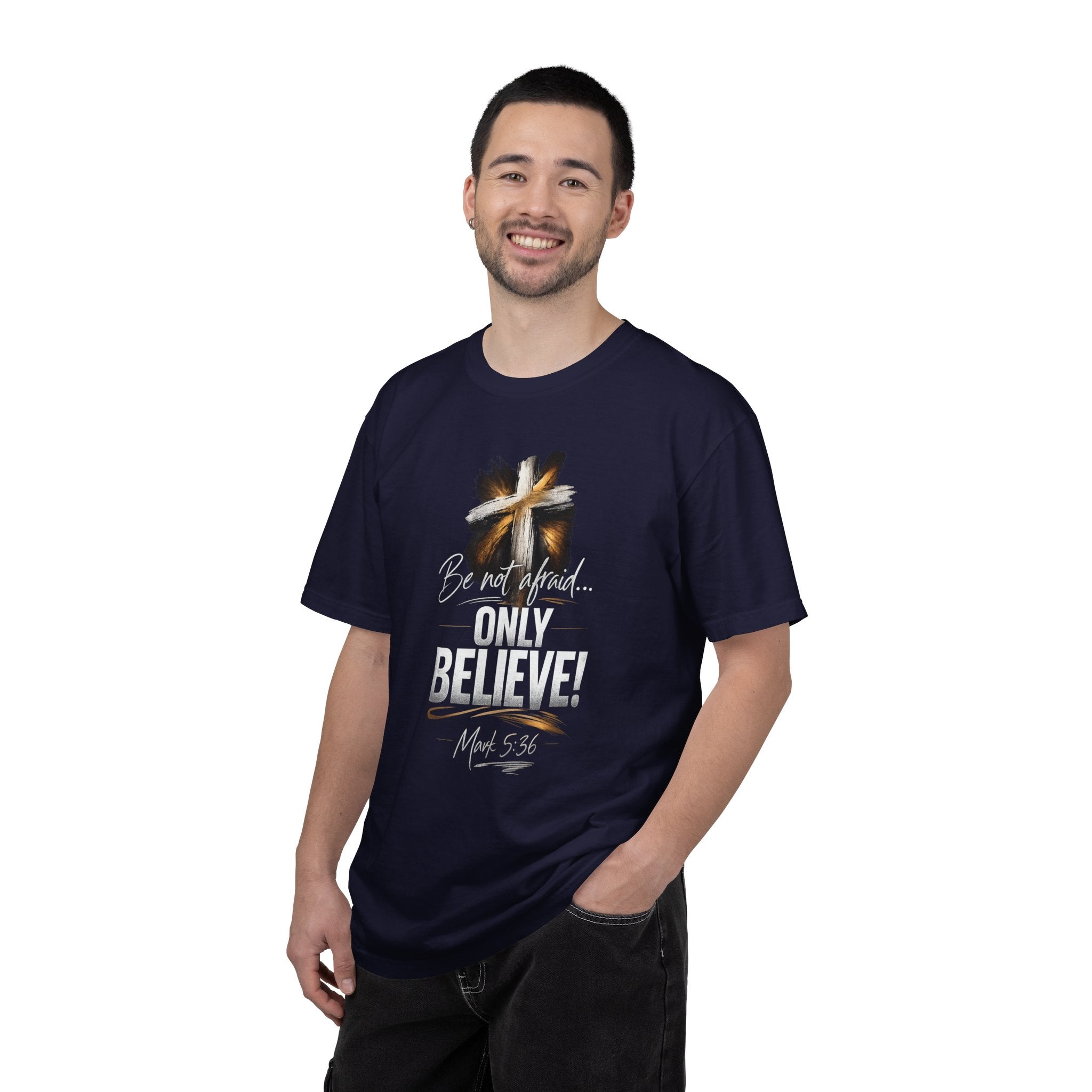 Only Believe! Christian Cross T-Shirt — Be Not Afraid - Dark Colors