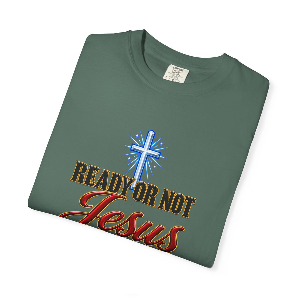 Christian T-Shirt — "Ready or Not Jesus Is Coming" Bible Verse Tee (Matthew 24:44)