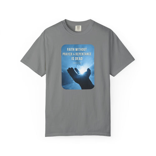 "Faith Without Prayer" Faith Tee - Light Colors