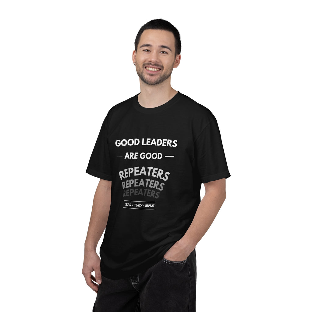 "Good Leaders Are Good Repeaters Faith Tee - Dark Colors