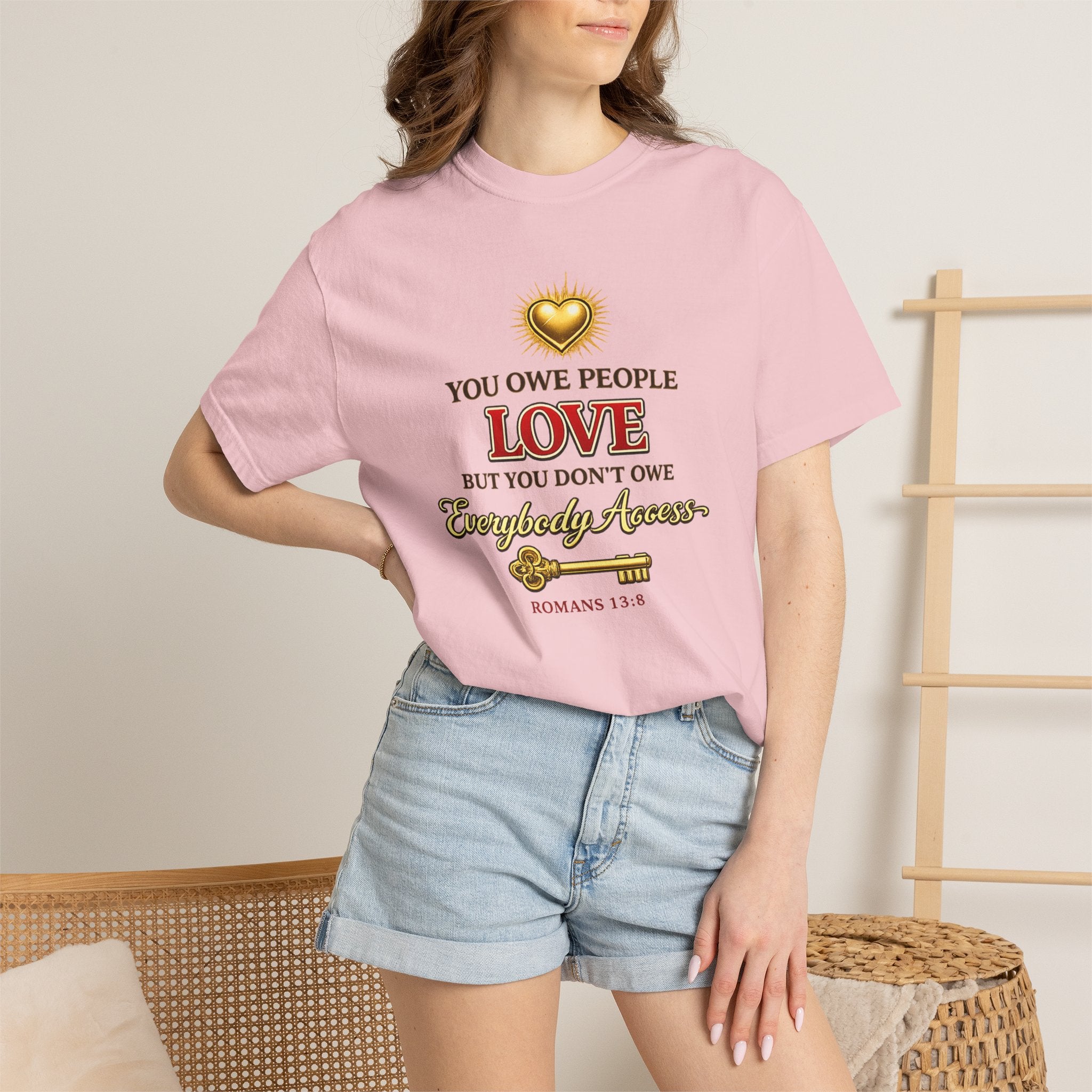 T-Shirt — "You Owe People Love" Inspirational Scripture Tee (Romans 13:8)