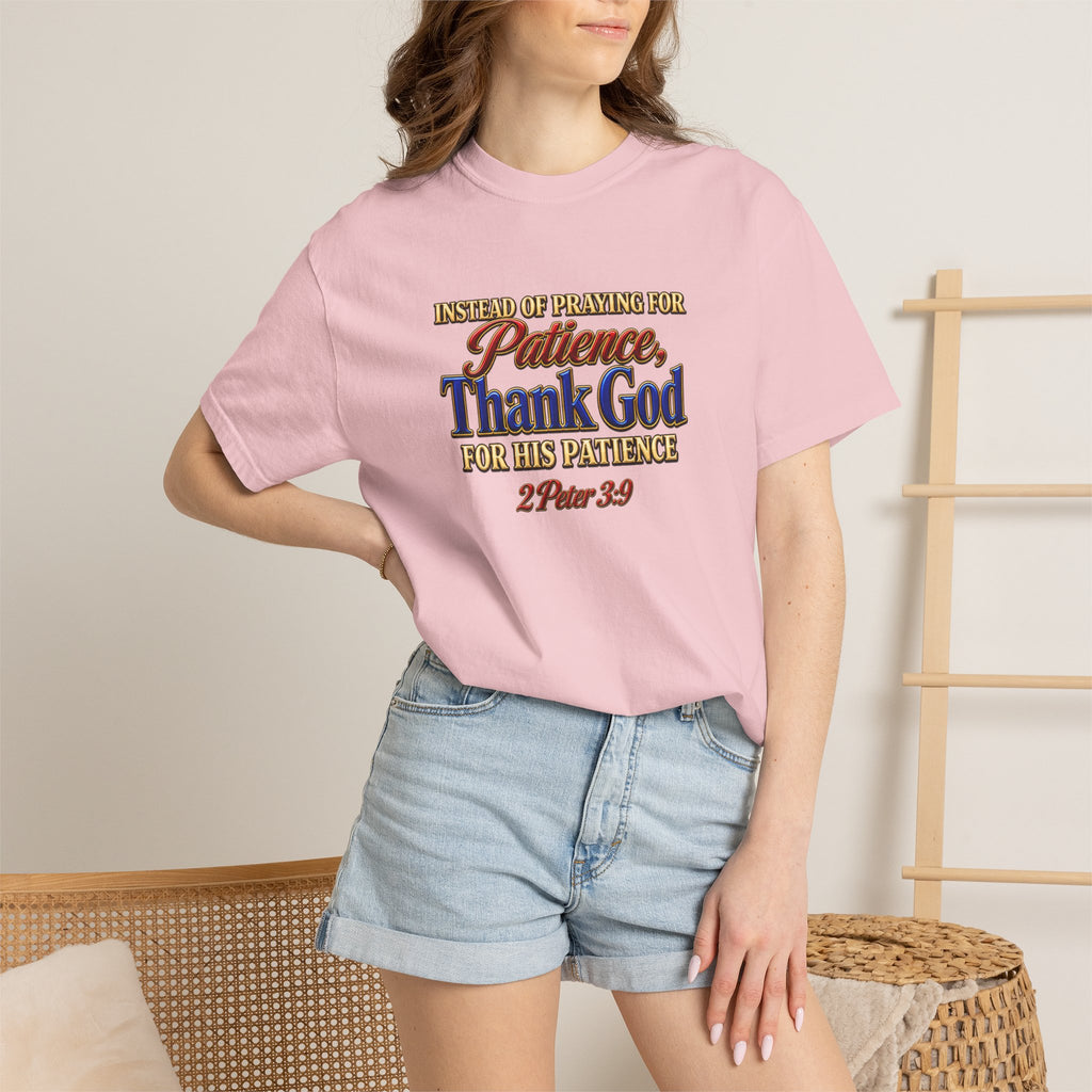 Patience Thank God T-Shirt — Christian Faith Scripture Tee (2 Peter 3:9)