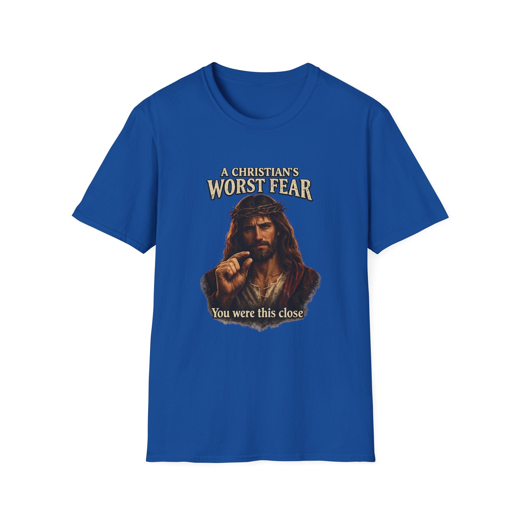 T-Shirt — “A Christian’s Worst Fear: You Were This Close” Vintage Jesus Holiday Tee