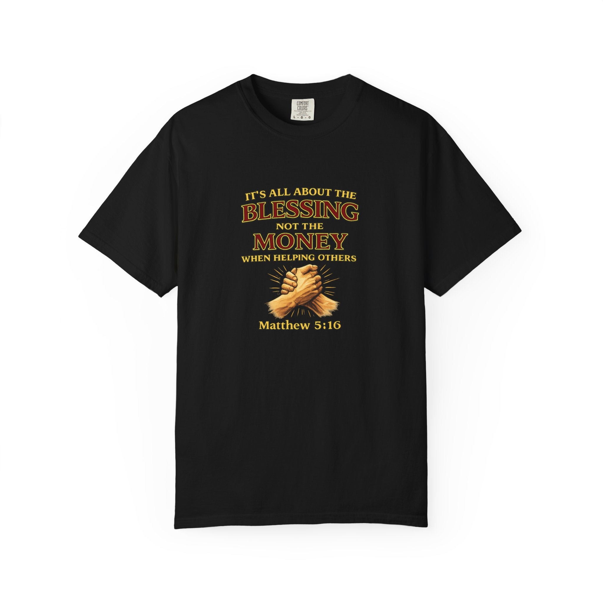 Blessing Not Money T-Shirt — Matthew 6:19 Christian Prayer Tee
