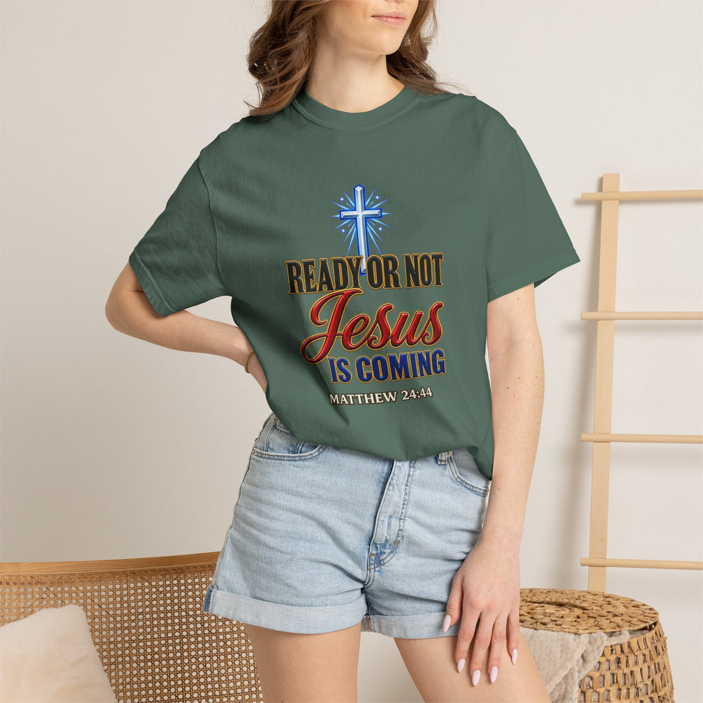 Christian T-Shirt — "Ready or Not Jesus Is Coming" Bible Verse Tee (Matthew 24:44)