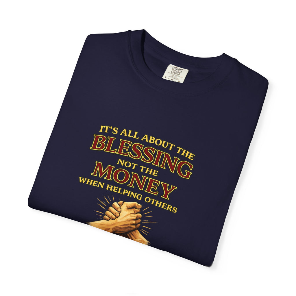 Blessing Not Money T-Shirt — Matthew 6:19 Christian Prayer Tee