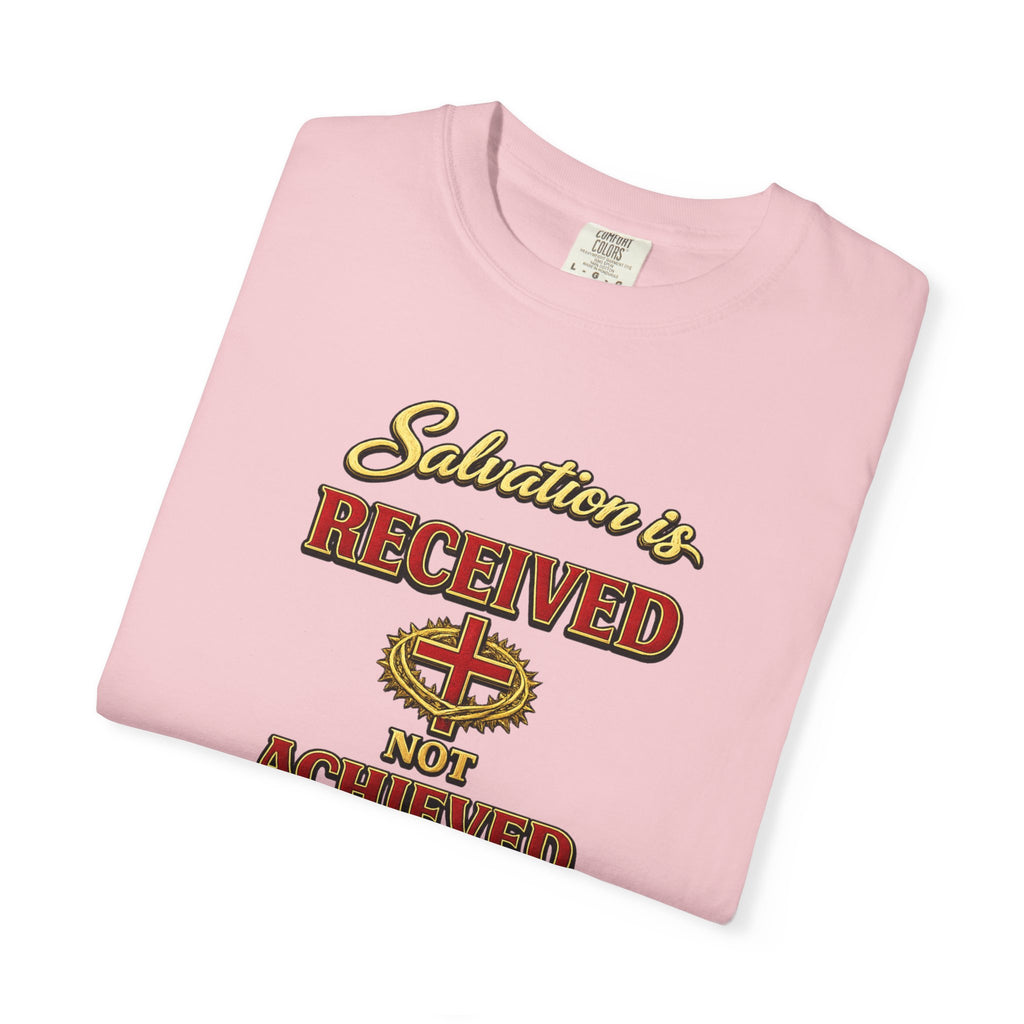 Faith T-Shirt — "Salvation Is Received Not Achieved" Christian Graphic Tee (Full Armor of God)