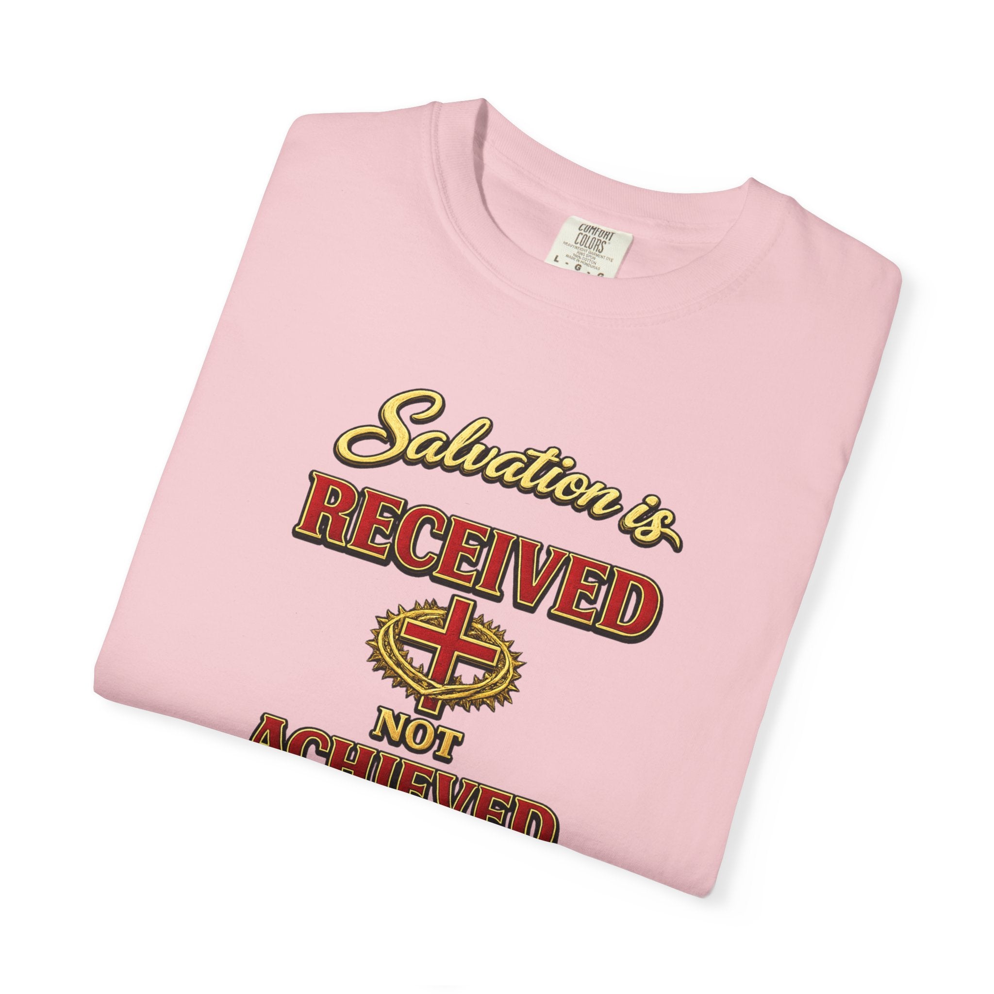 Faith T-Shirt — "Salvation Is Received Not Achieved" Christian Graphic Tee (Full Armor of God)