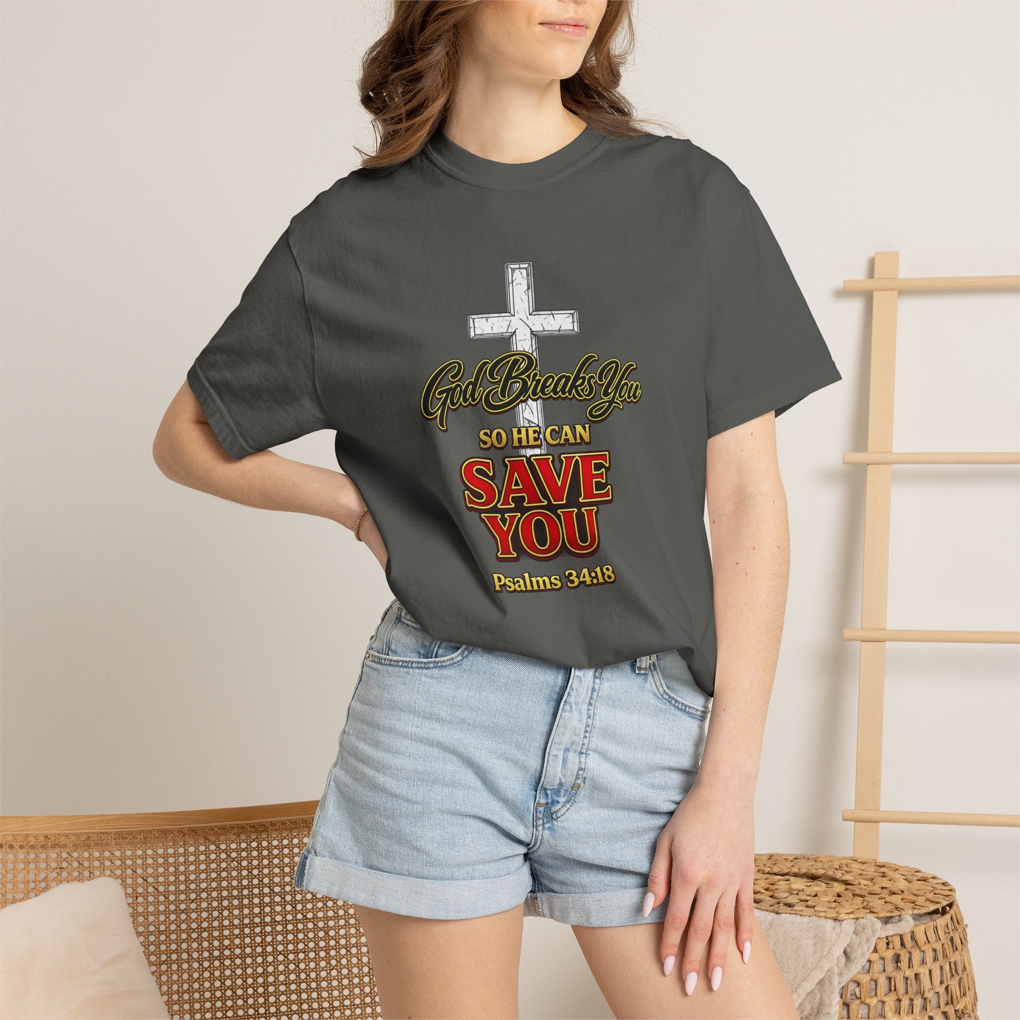 Christian Cross T-Shirt — "God Broke In So He Can Save You" (Psalms 34:19)