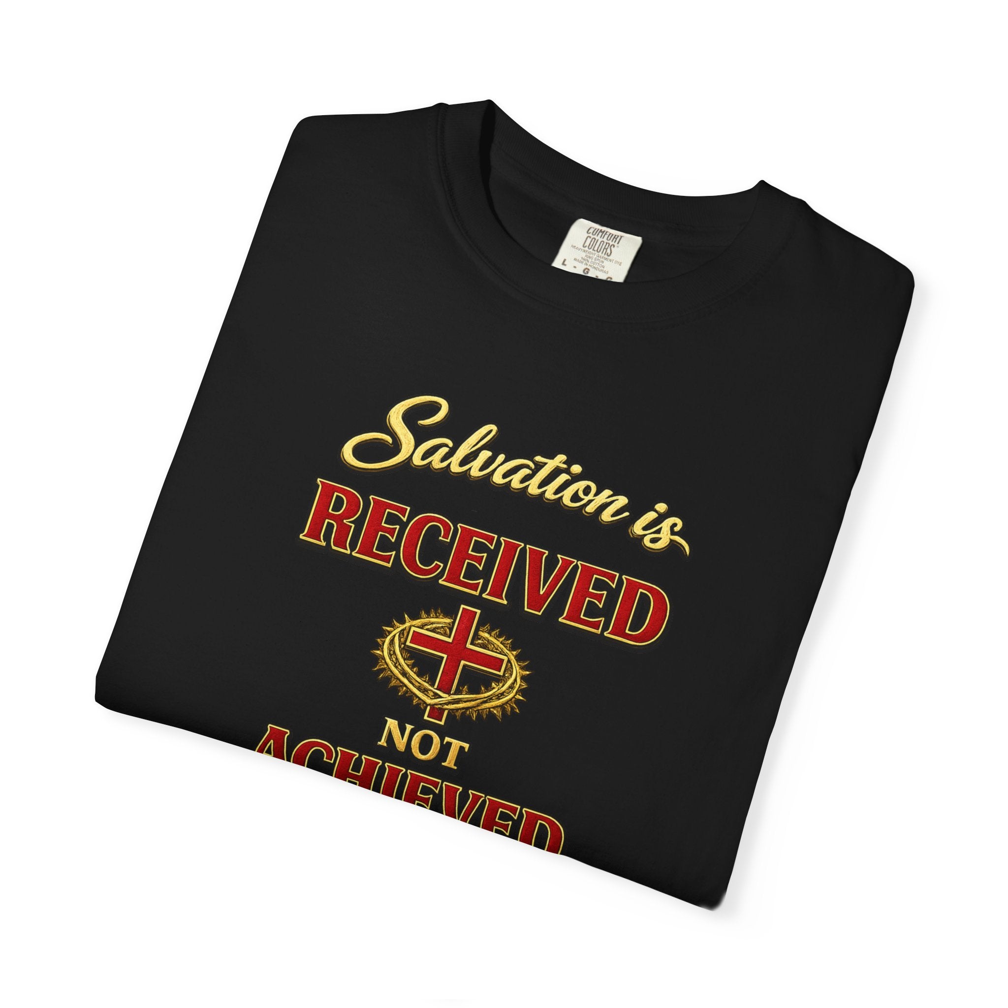 Faith T-Shirt — "Salvation Is Received Not Achieved" Christian Graphic Tee (Full Armor of God)