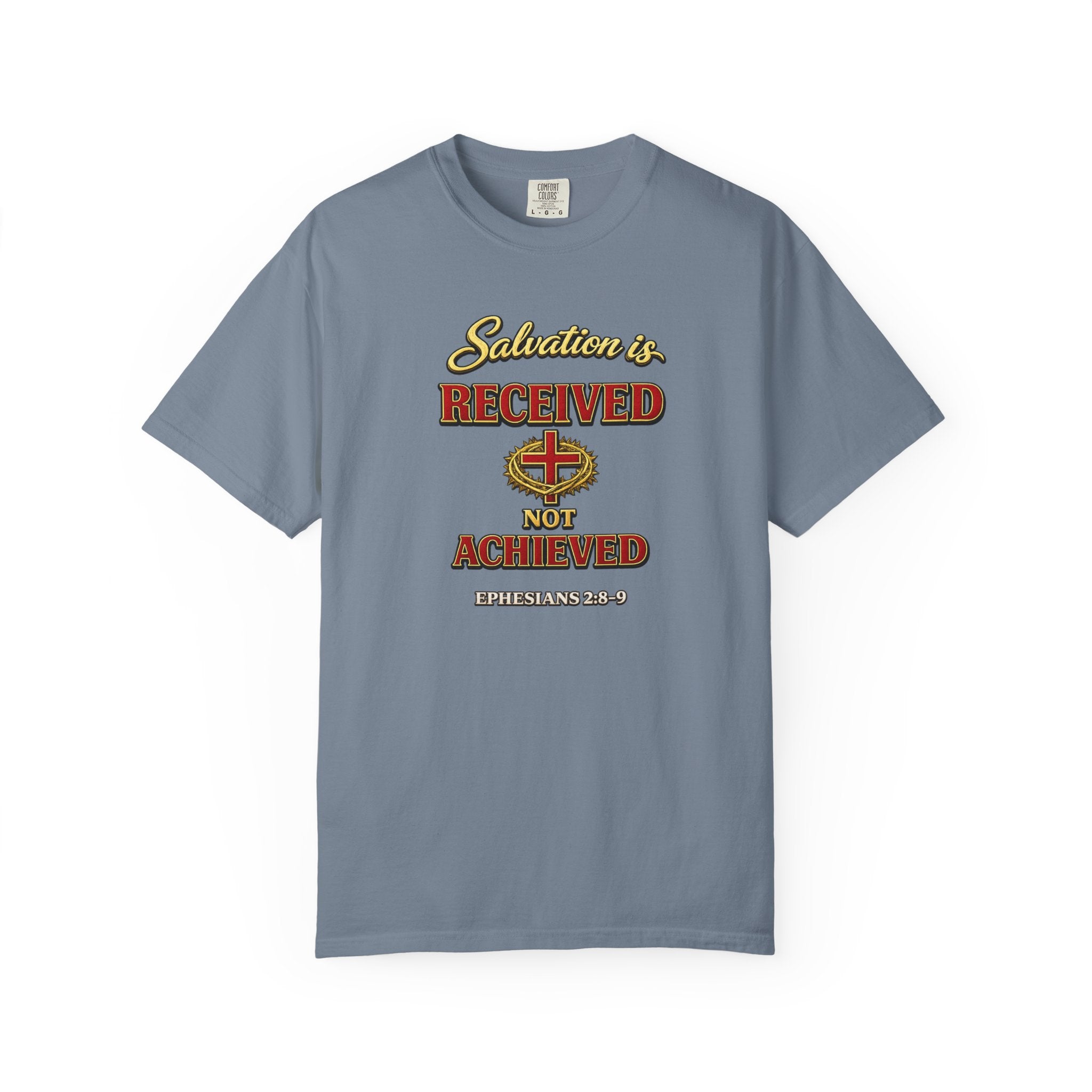 Faith T-Shirt — "Salvation Is Received Not Achieved" Christian Graphic Tee (Full Armor of God)